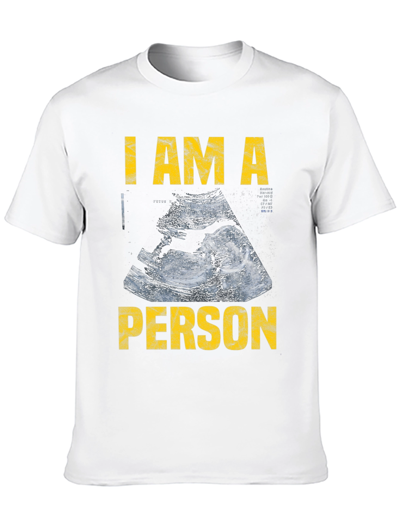 I Am A Person Pro-Life T-Shirt