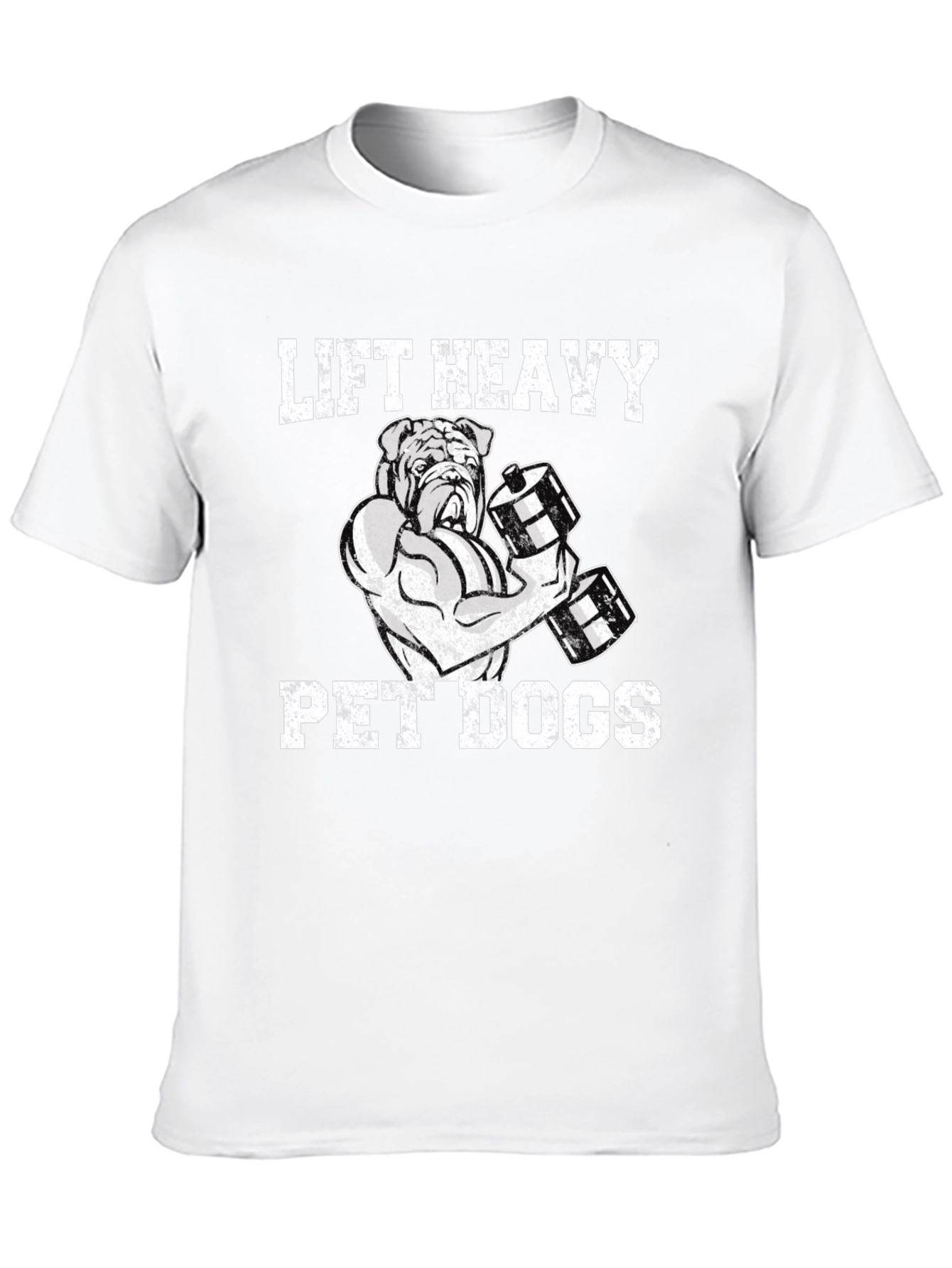 Lift Heavy Pet Dogs T-Shirt