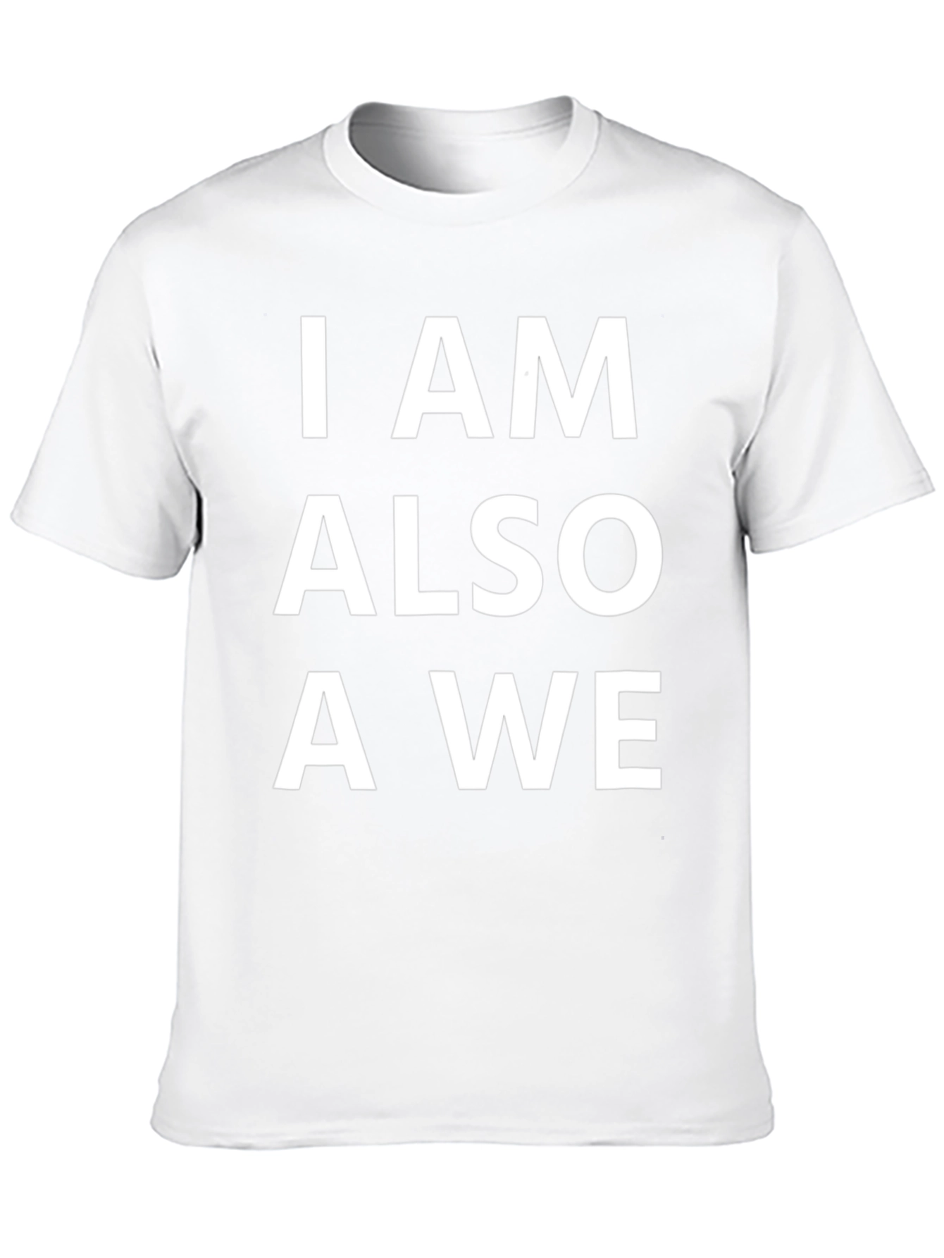 I AM ALSO A WE Black Graphic Tee