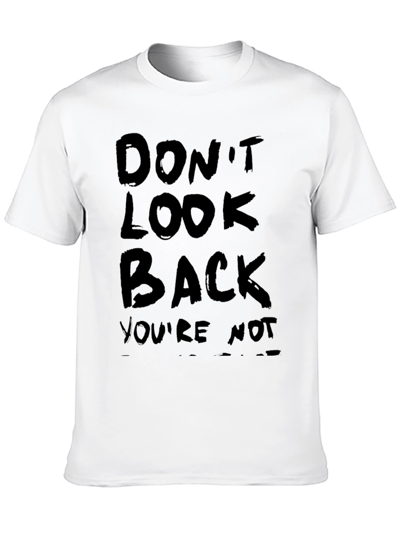 Dont Look Back Graphic T-Shirt