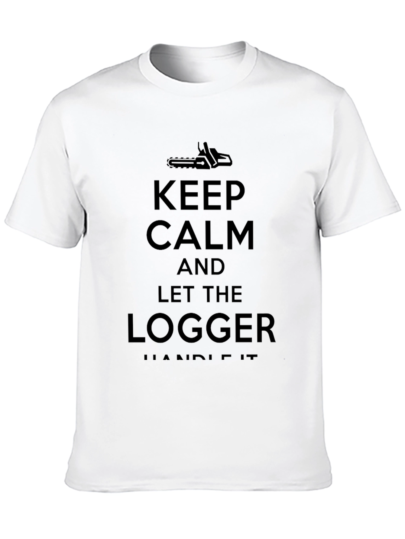Keep Calm Logger T-Shirt - Black Cotton Tee