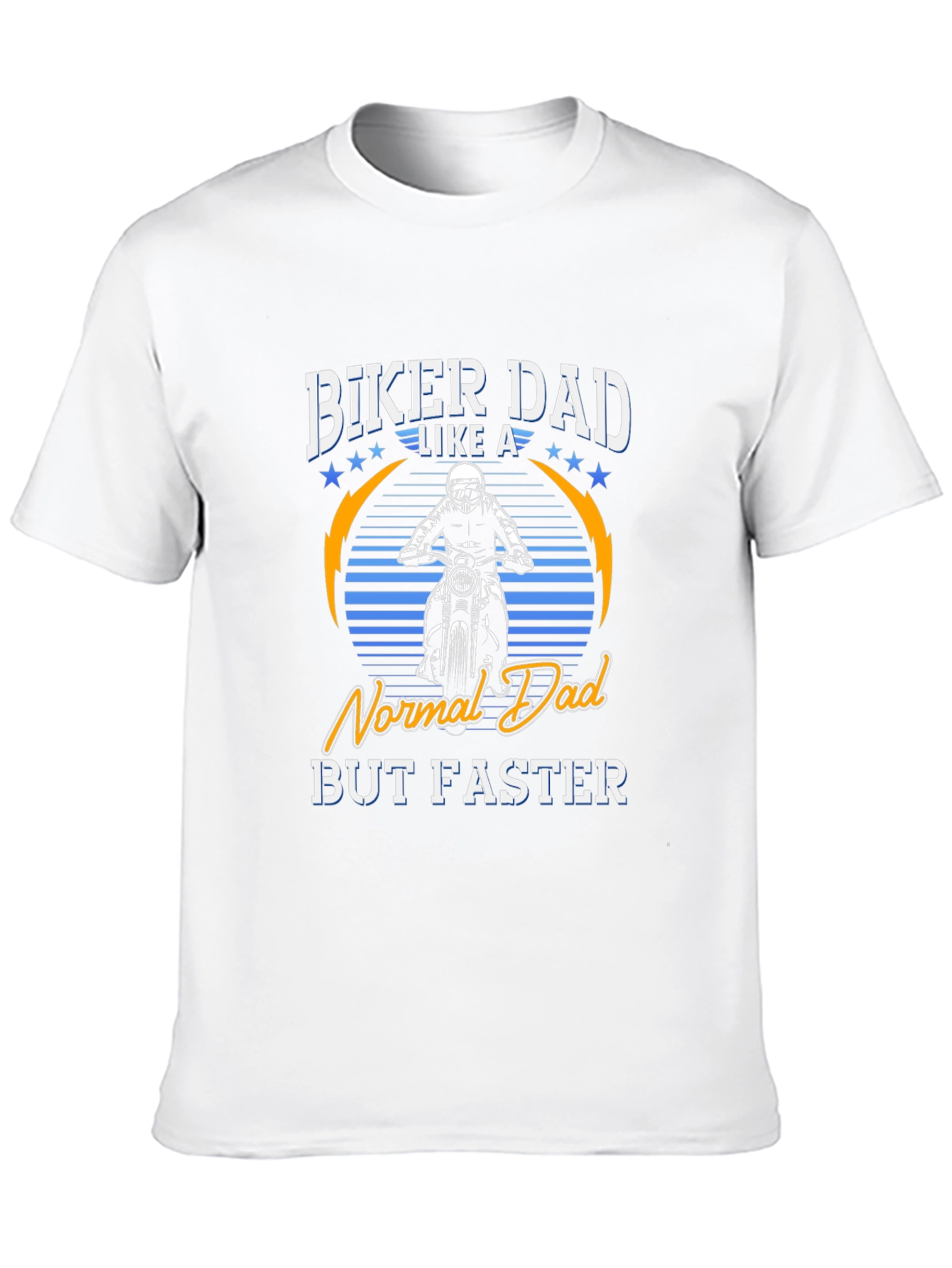 Biker Dad T-Shirt - Normal Dad But Faster!