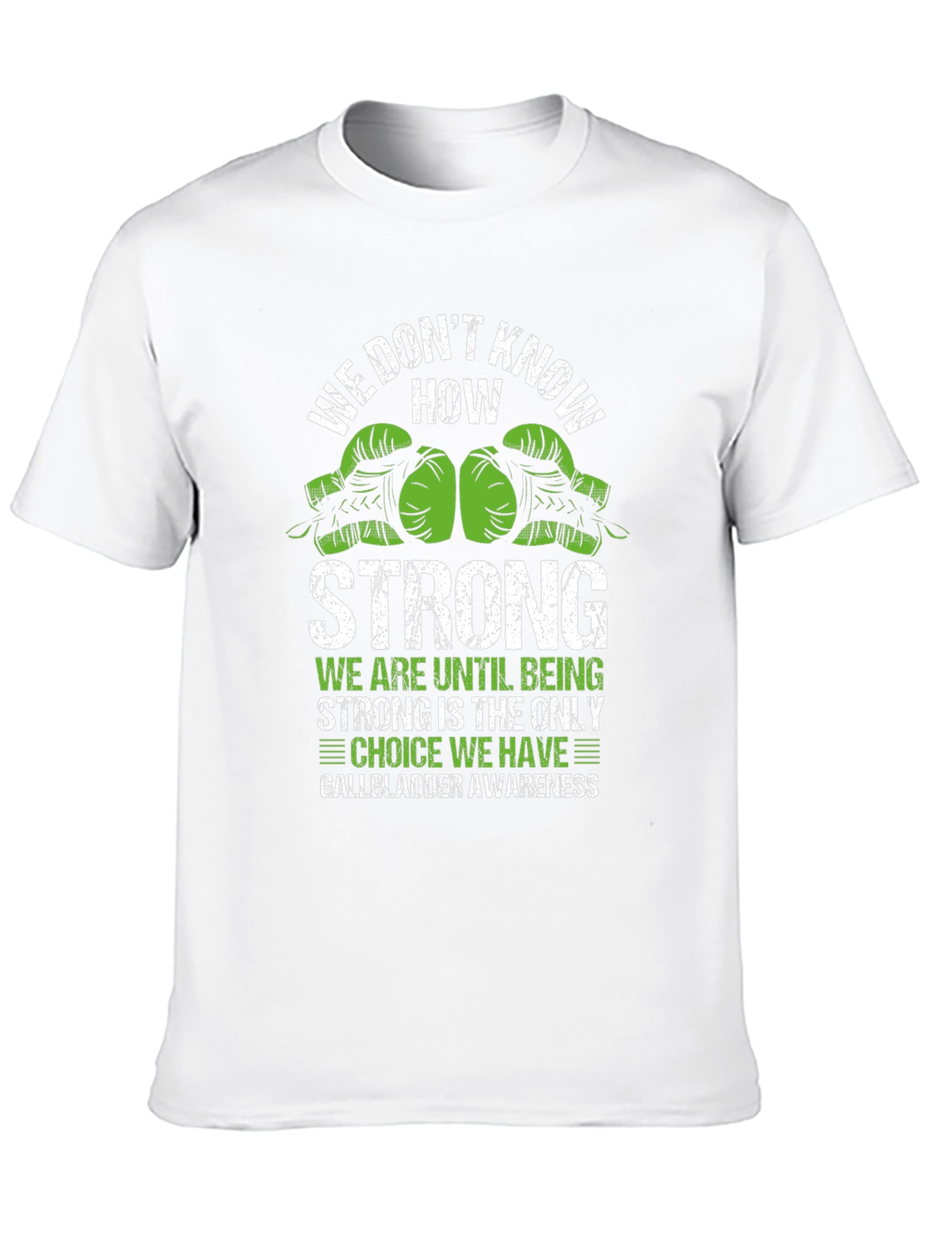 Gallbladder Awareness Strong T-Shirt