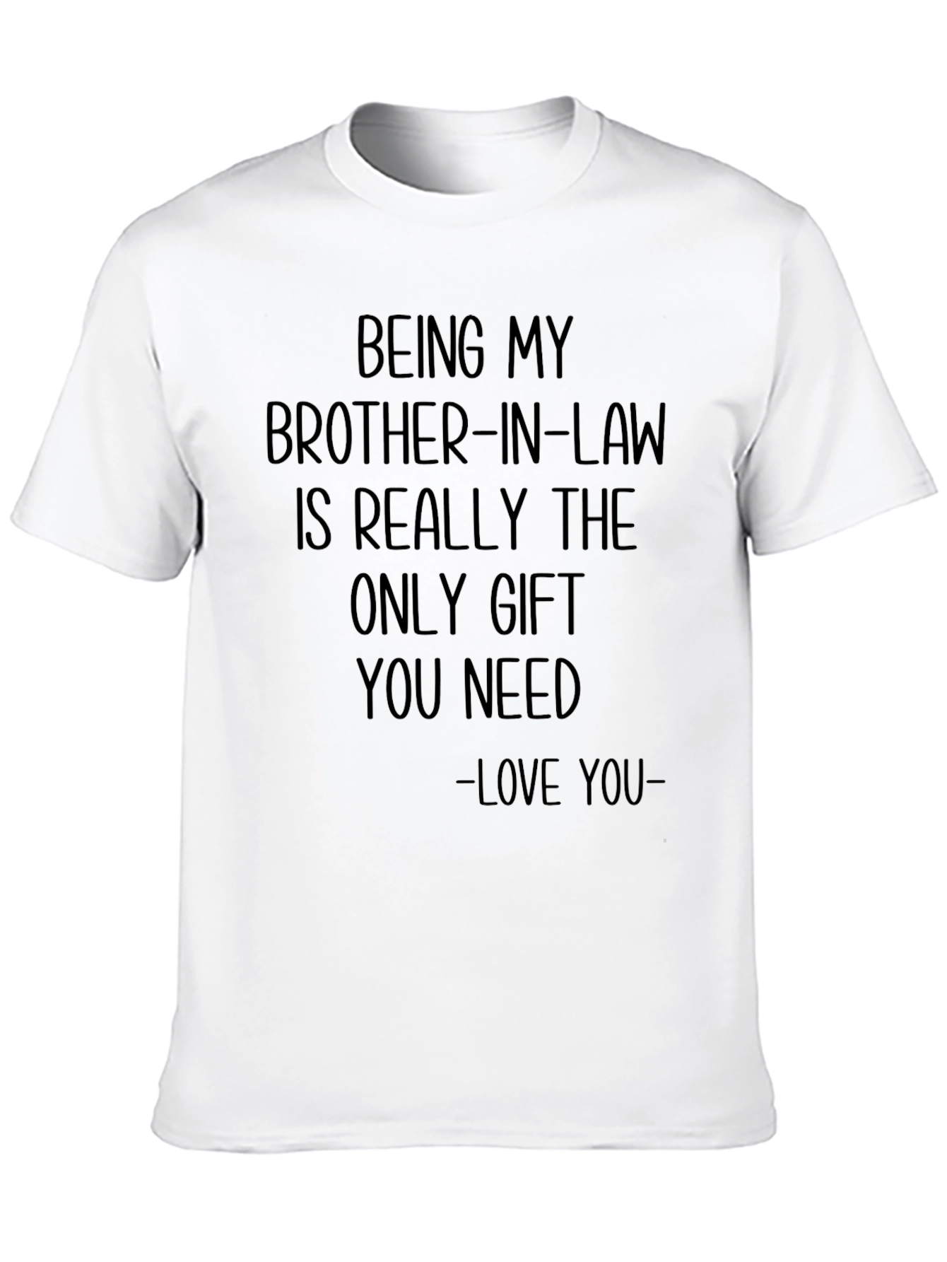 Brother-In-Law Gift T-Shirt