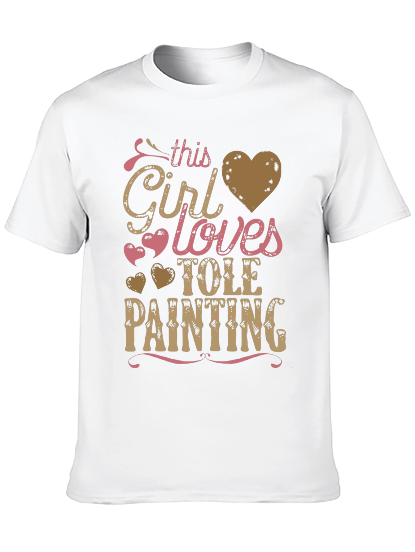 This Girl Loves Tole Painting T-Shirt