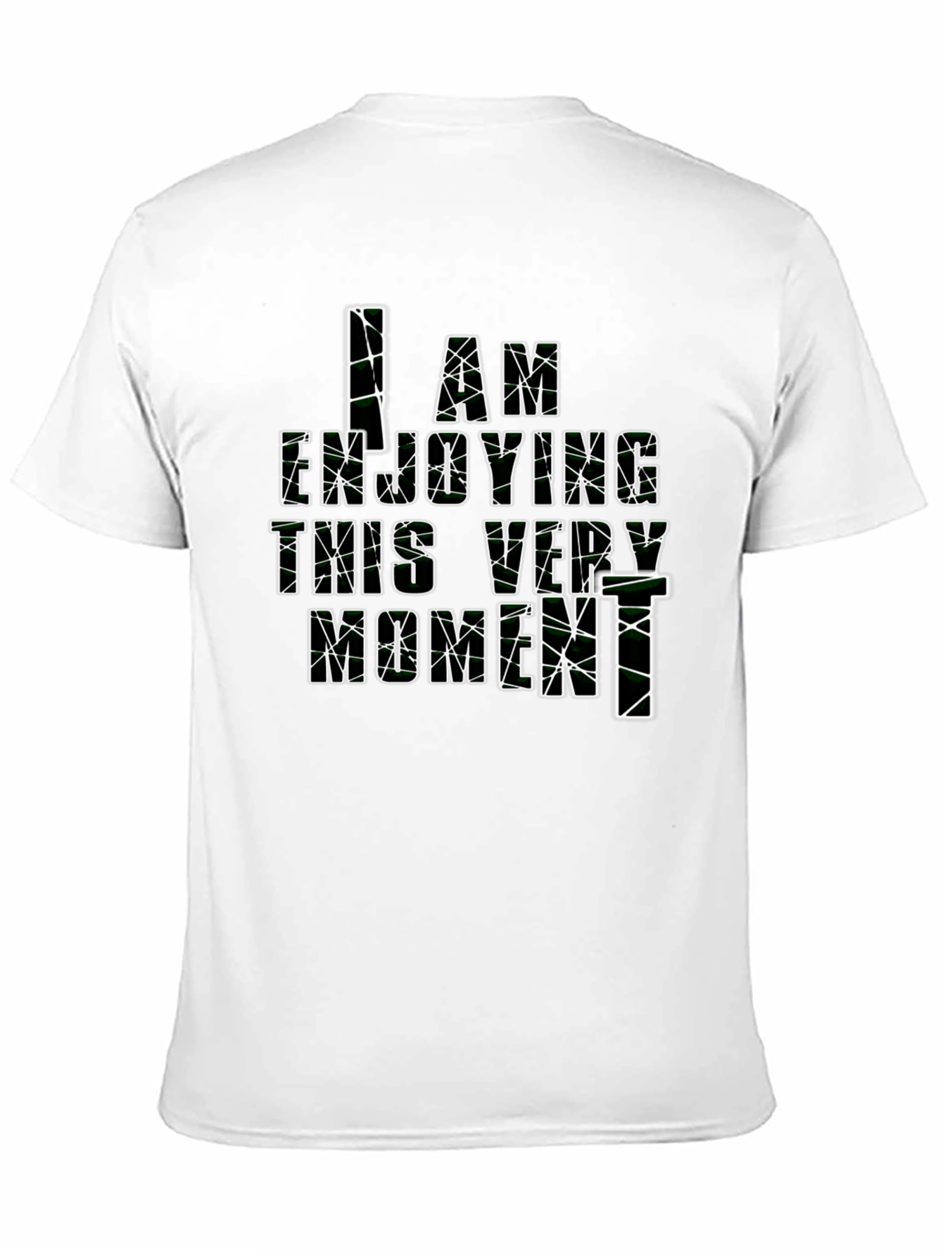 I Am Enjoying This Very Moment Black T-Shirt