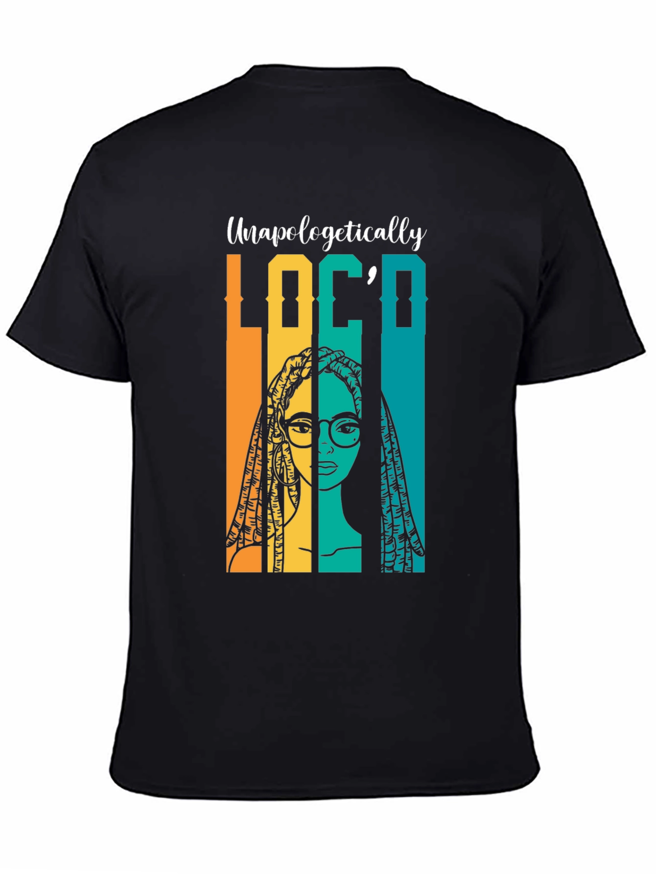 Unapologetically Loco T-Shirt