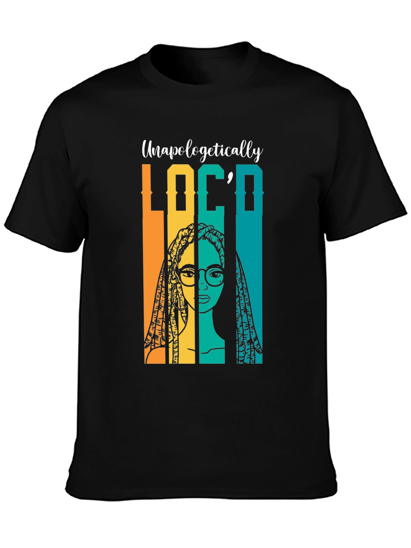 Unapologetically Loco T-Shirt