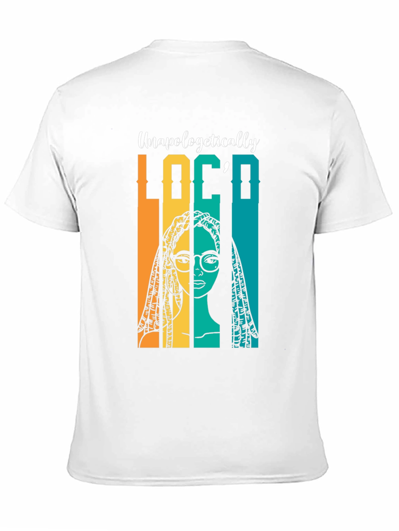 Unapologetically Loco T-Shirt