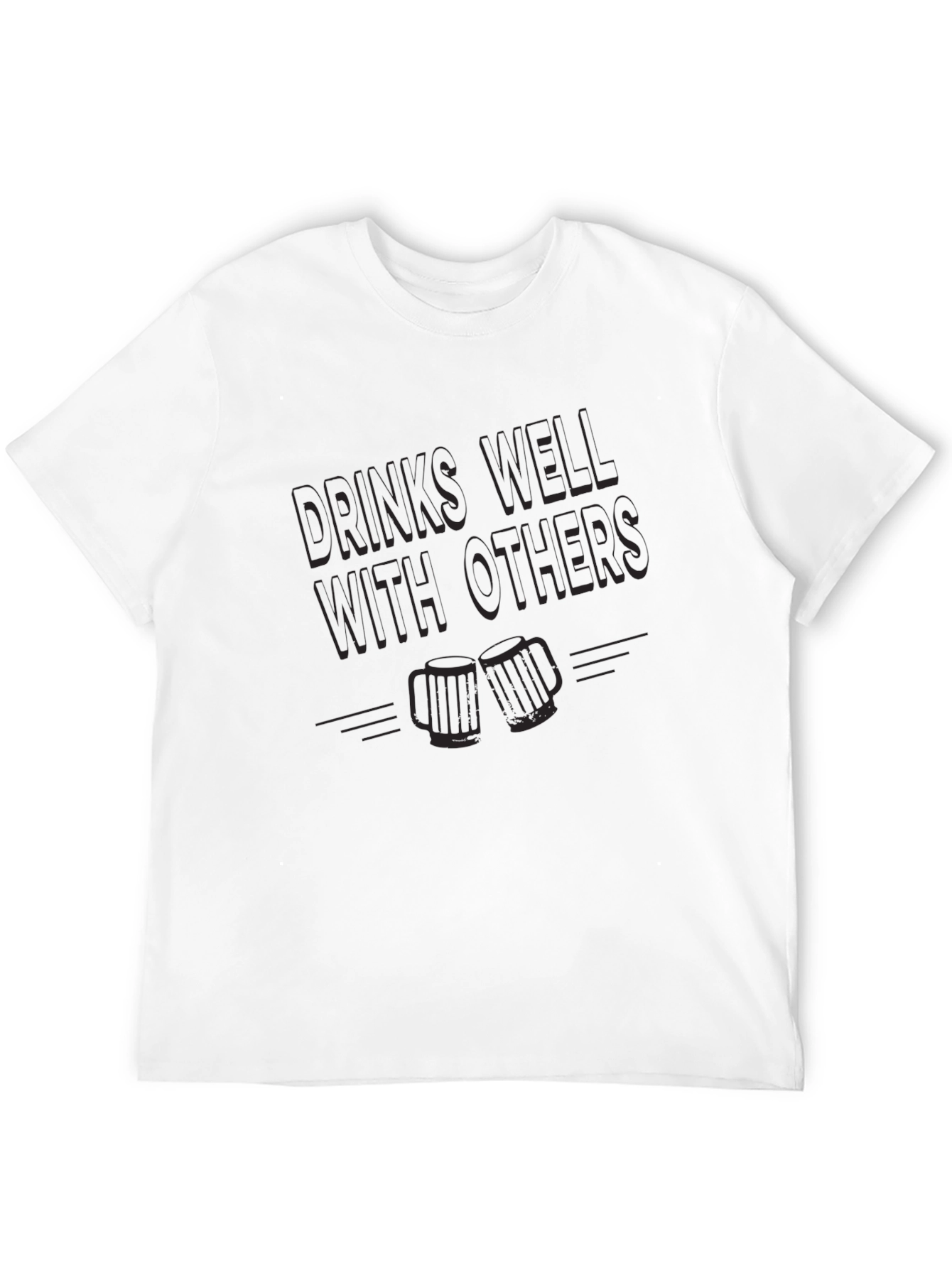 Drinks Well With Others Black T-Shirt