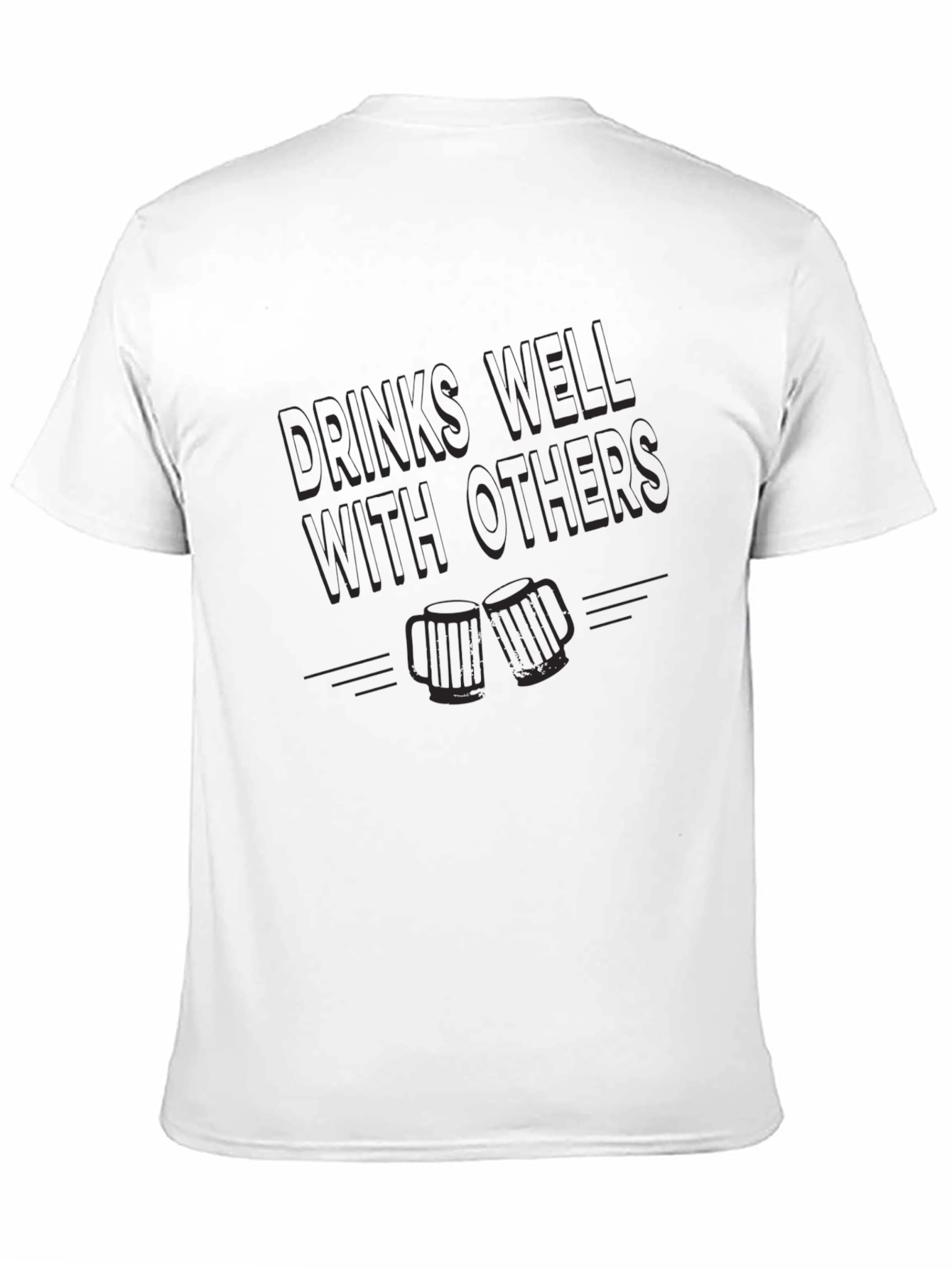 Drinks Well With Others Black T-Shirt