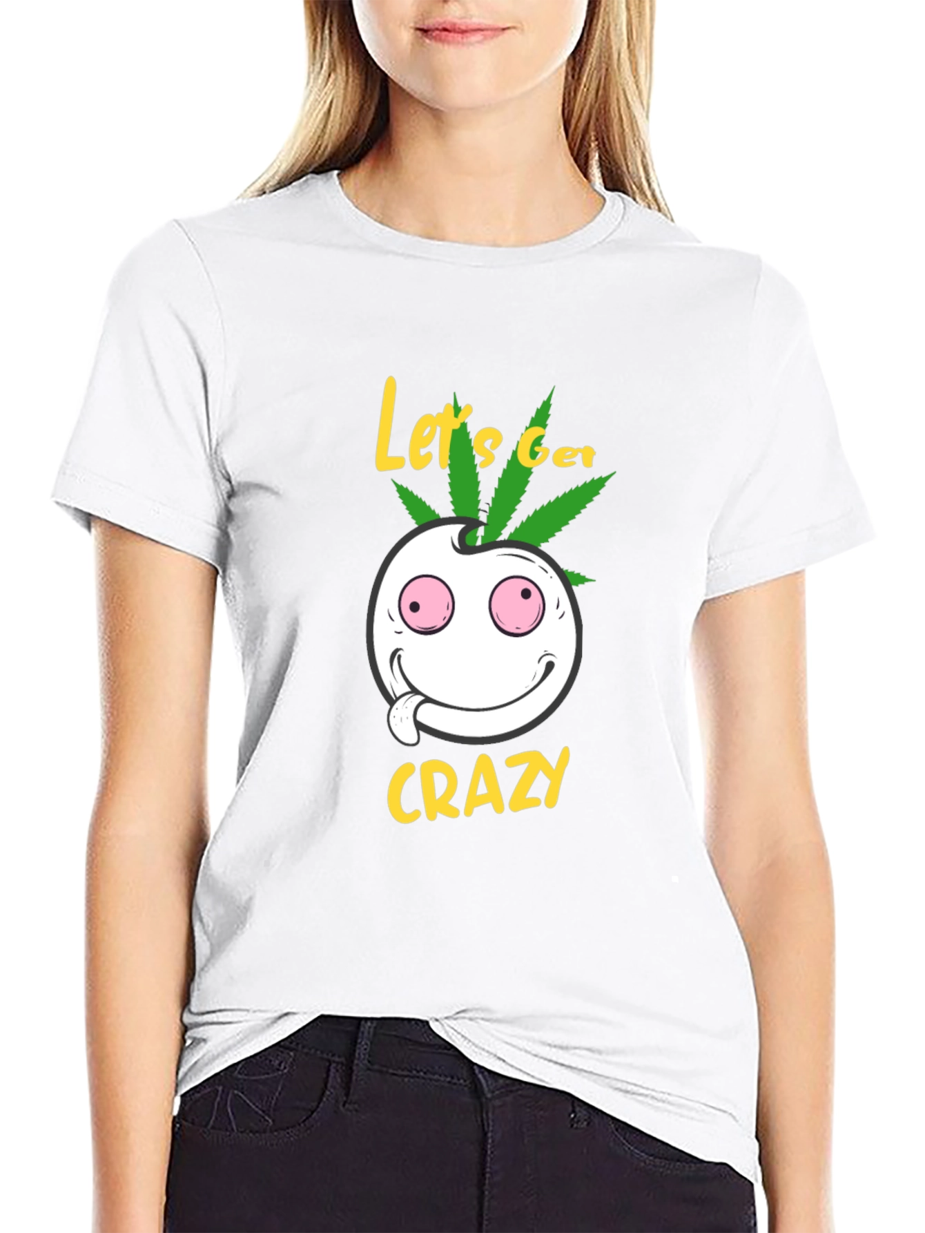 Lets Get Crazy T-Shirt - Graphic Tee