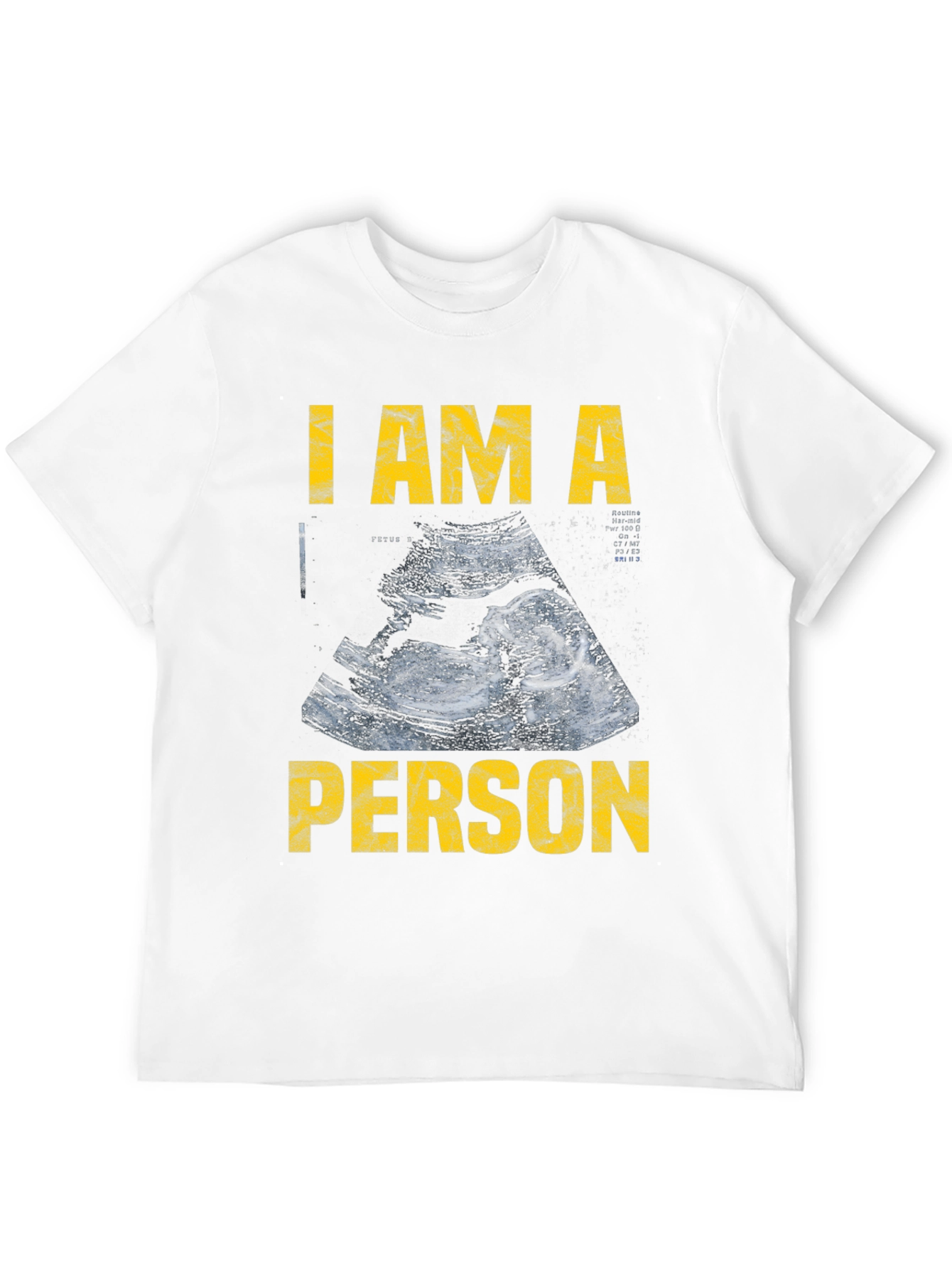 I Am A Person Pro-Life T-Shirt