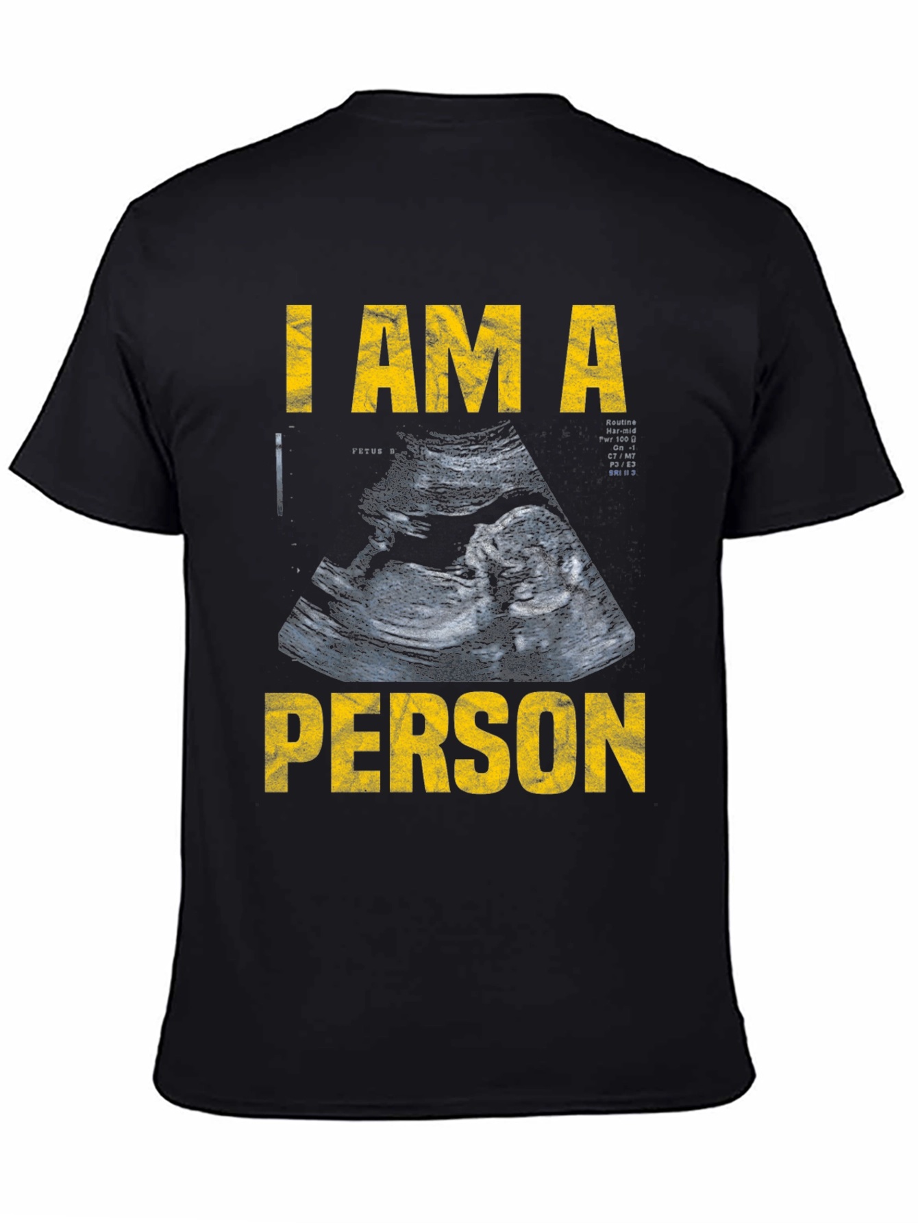 I Am A Person Pro-Life T-Shirt