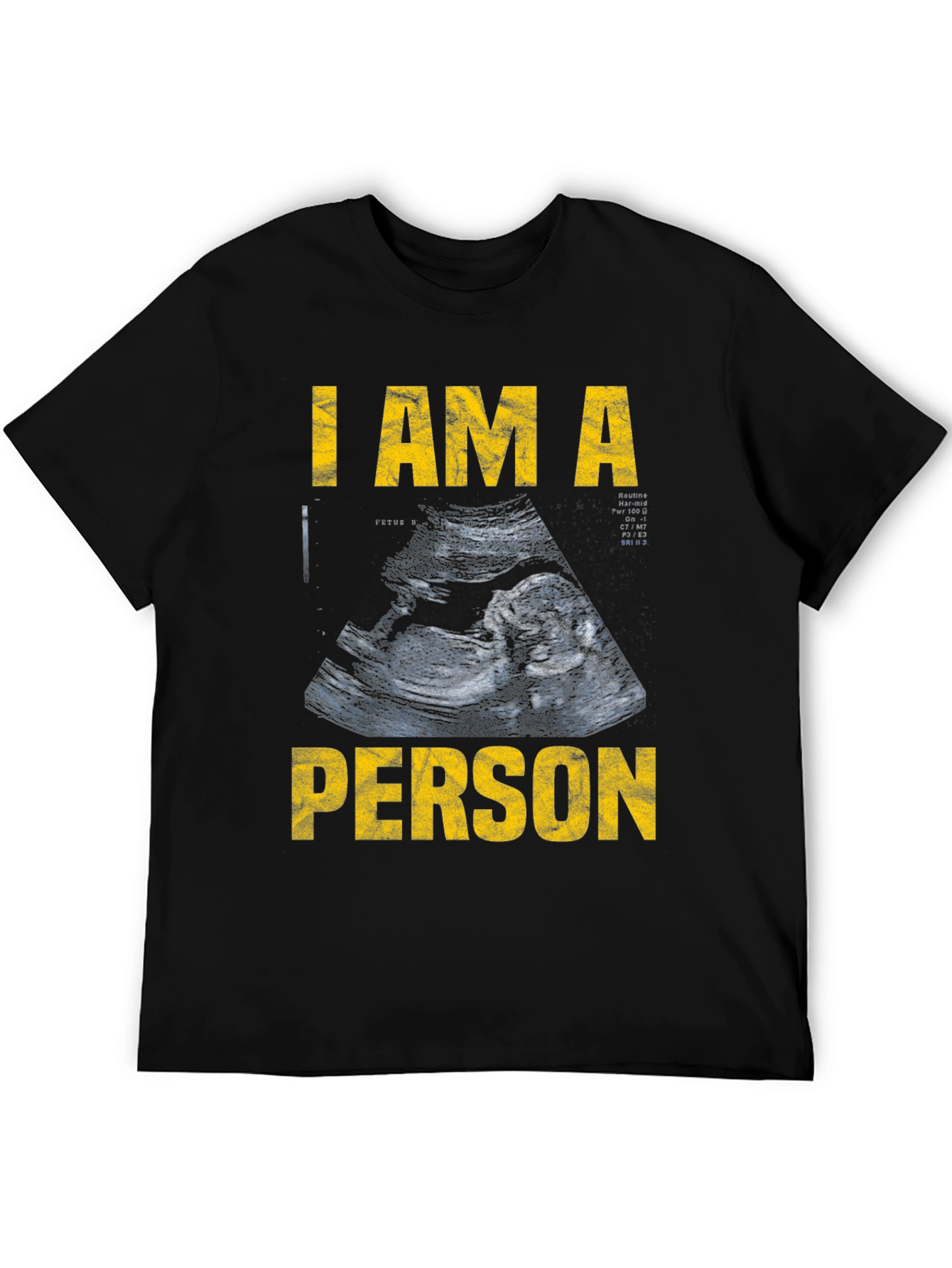 I Am A Person Pro-Life T-Shirt