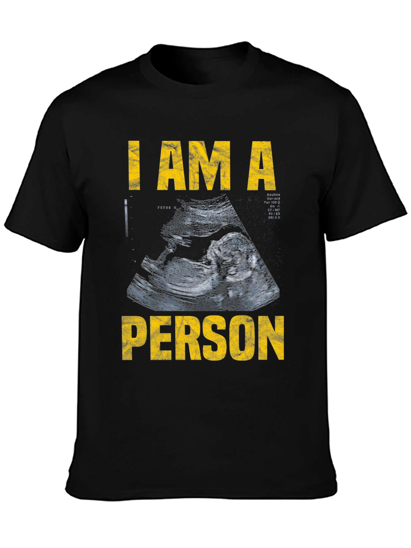 I Am A Person Pro-Life T-Shirt
