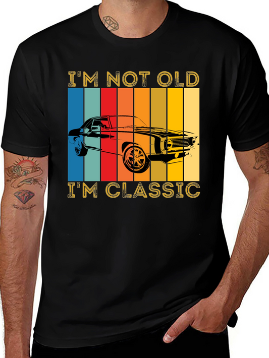 Im Not Old Im Classic Car T-Shirt
