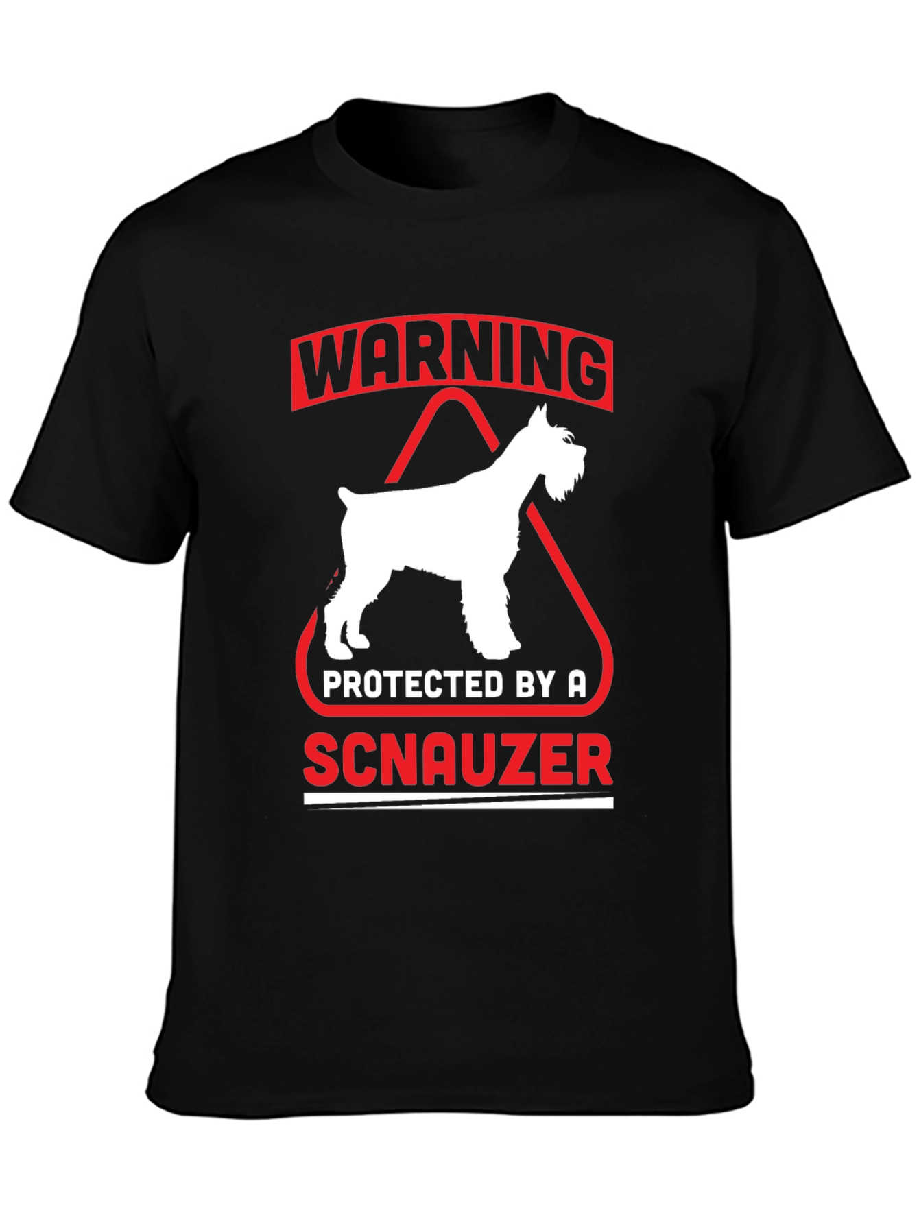 Warning Protected by a Schnauzer Black T-Shirt