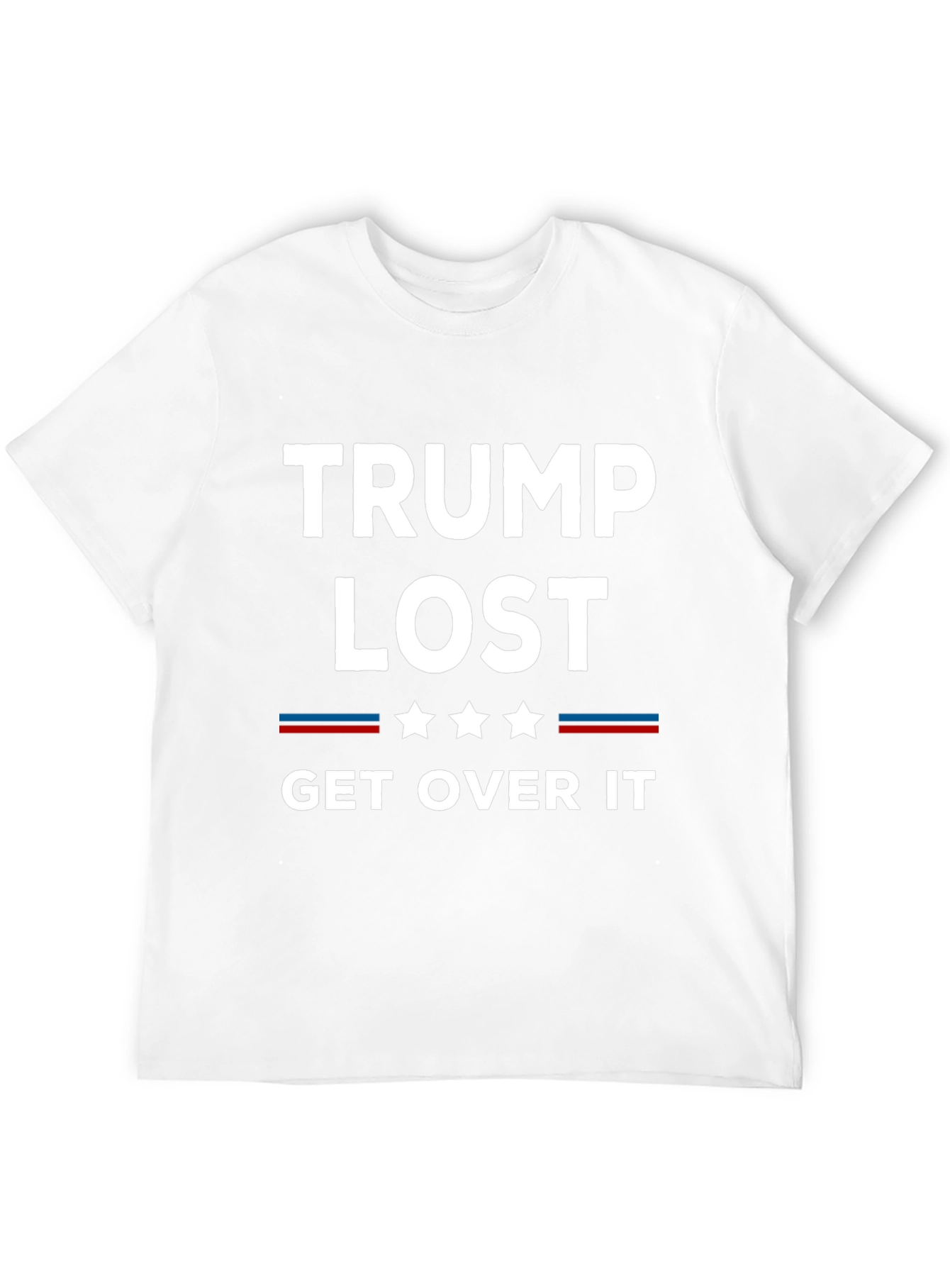 Trump Lost Get Over It T-Shirt