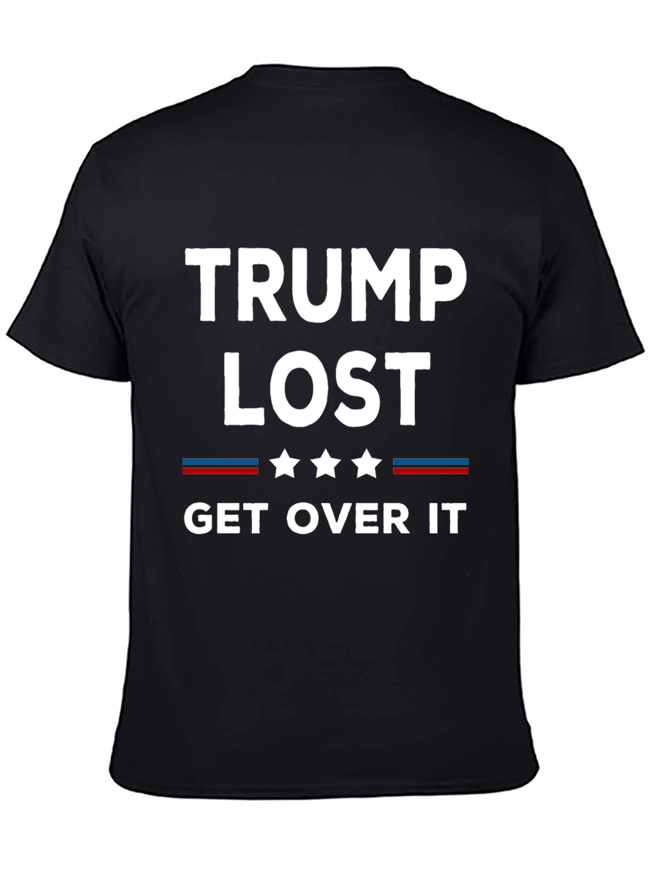 Trump Lost Get Over It T-Shirt