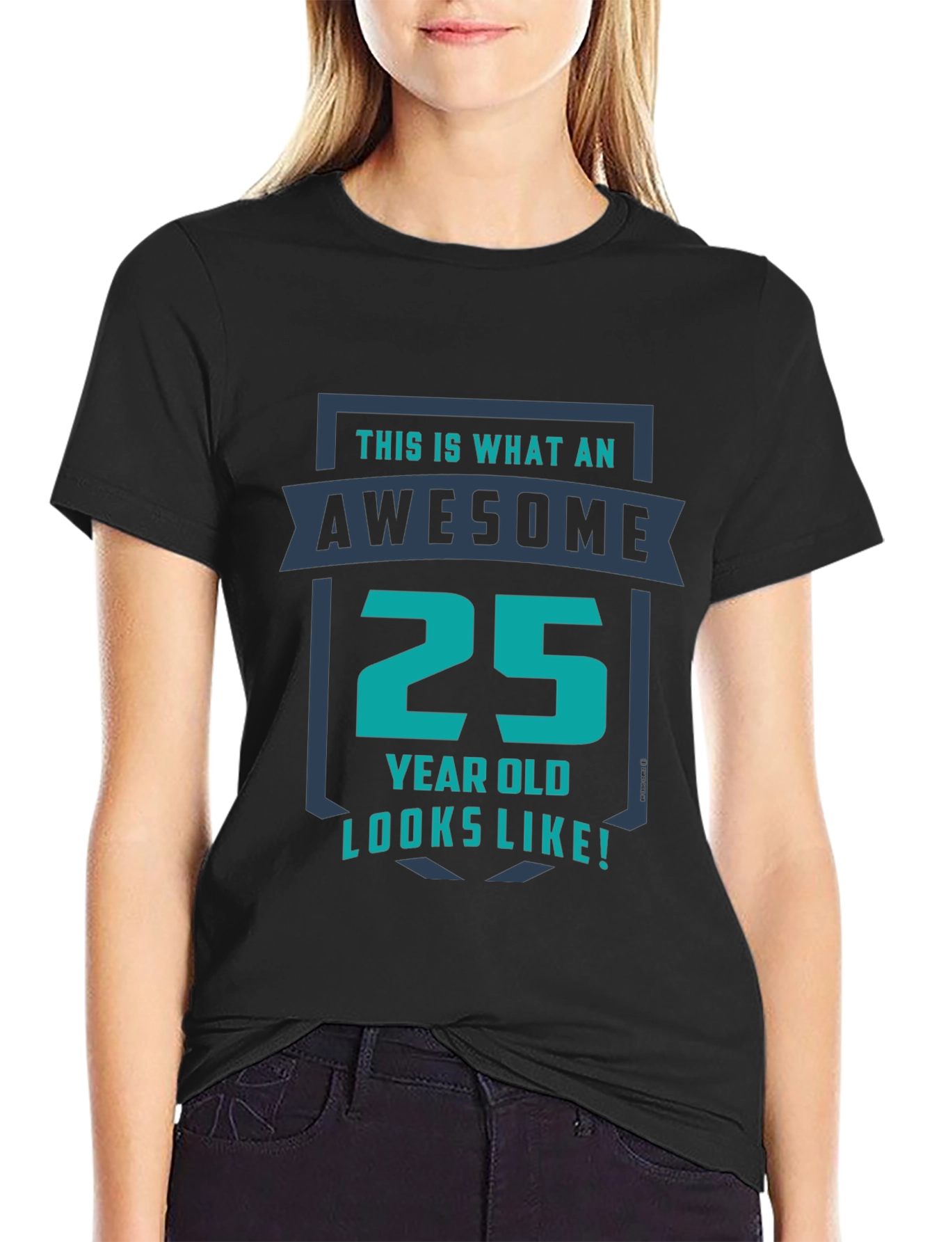 Awesome 25 Year Old Graphic T-Shirt