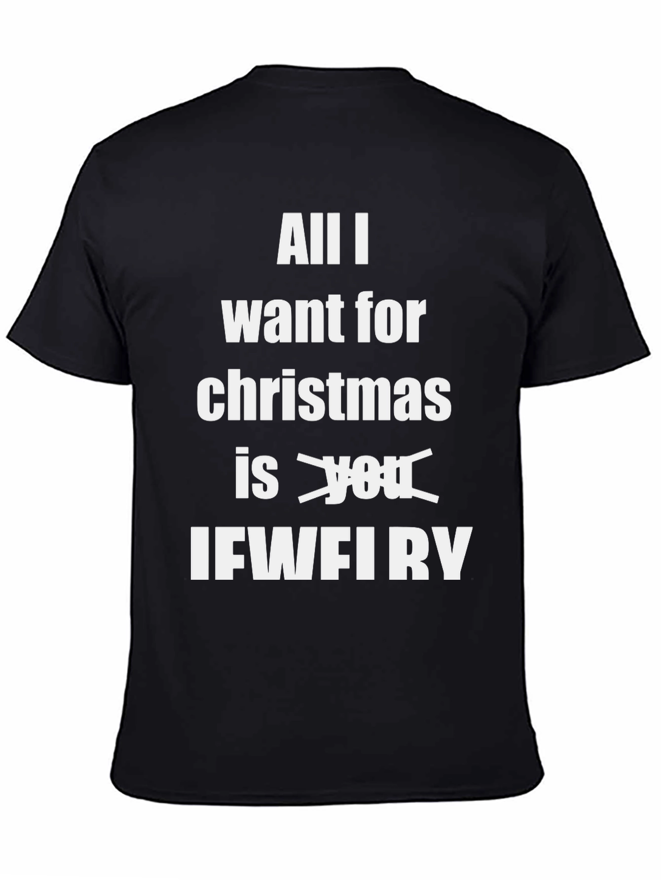 Funny Christmas T-Shirt: All I Want Is IFWFIRY