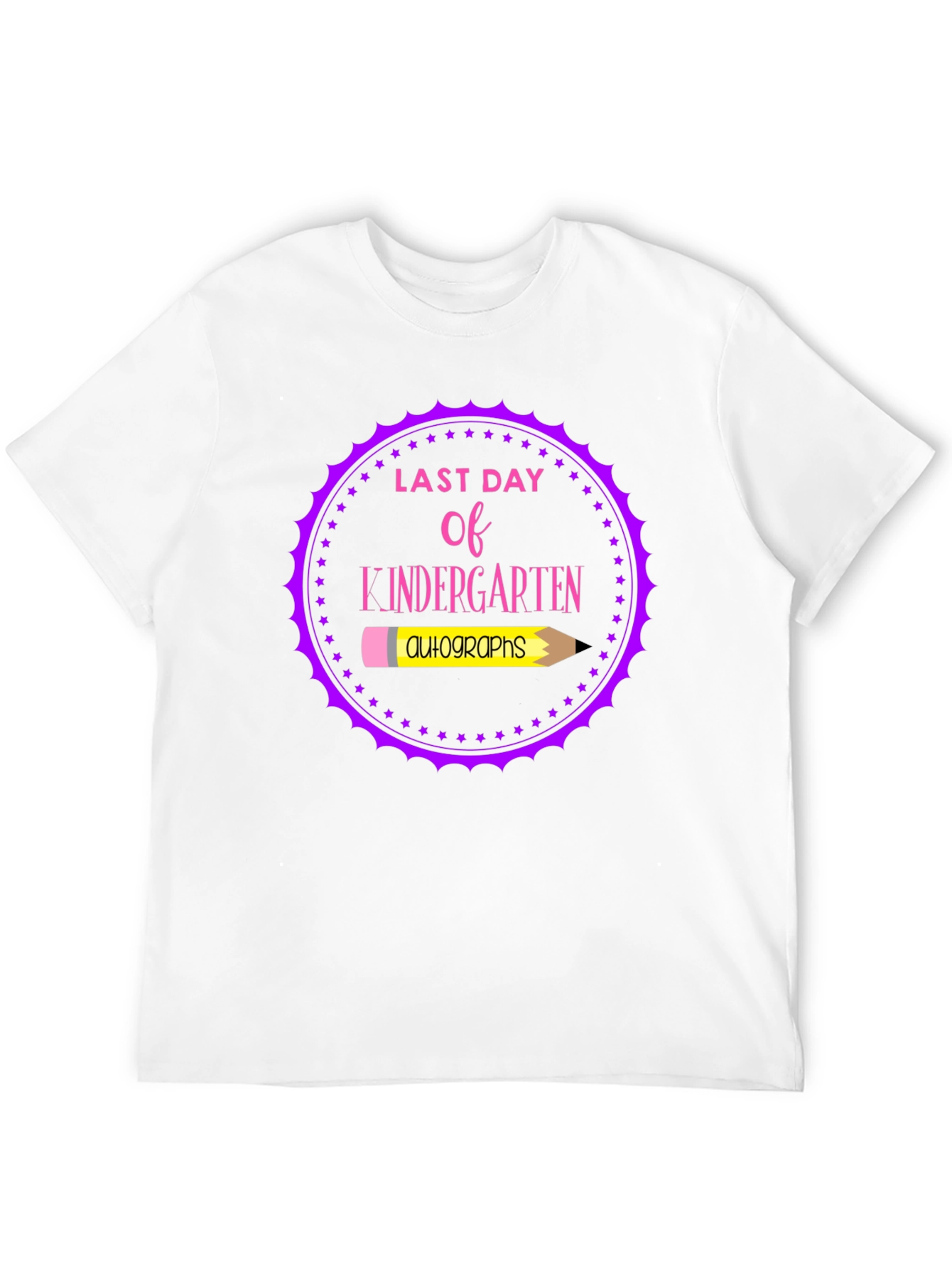 Last Day of Kindergarten Autographs T-Shirt