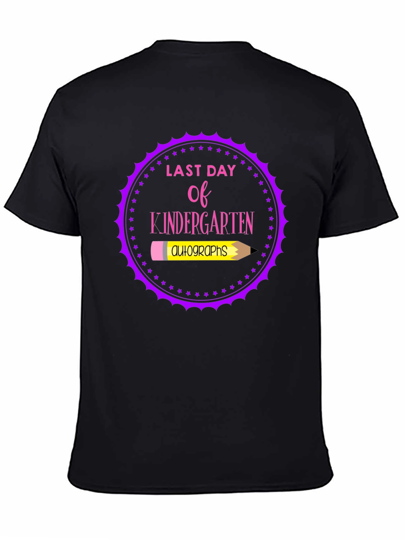 Last Day of Kindergarten Autographs T-Shirt
