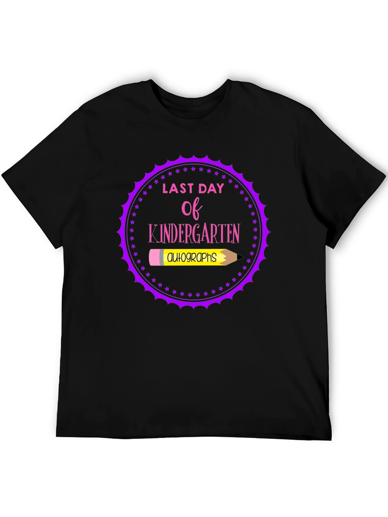 Last Day of Kindergarten Autographs T-Shirt