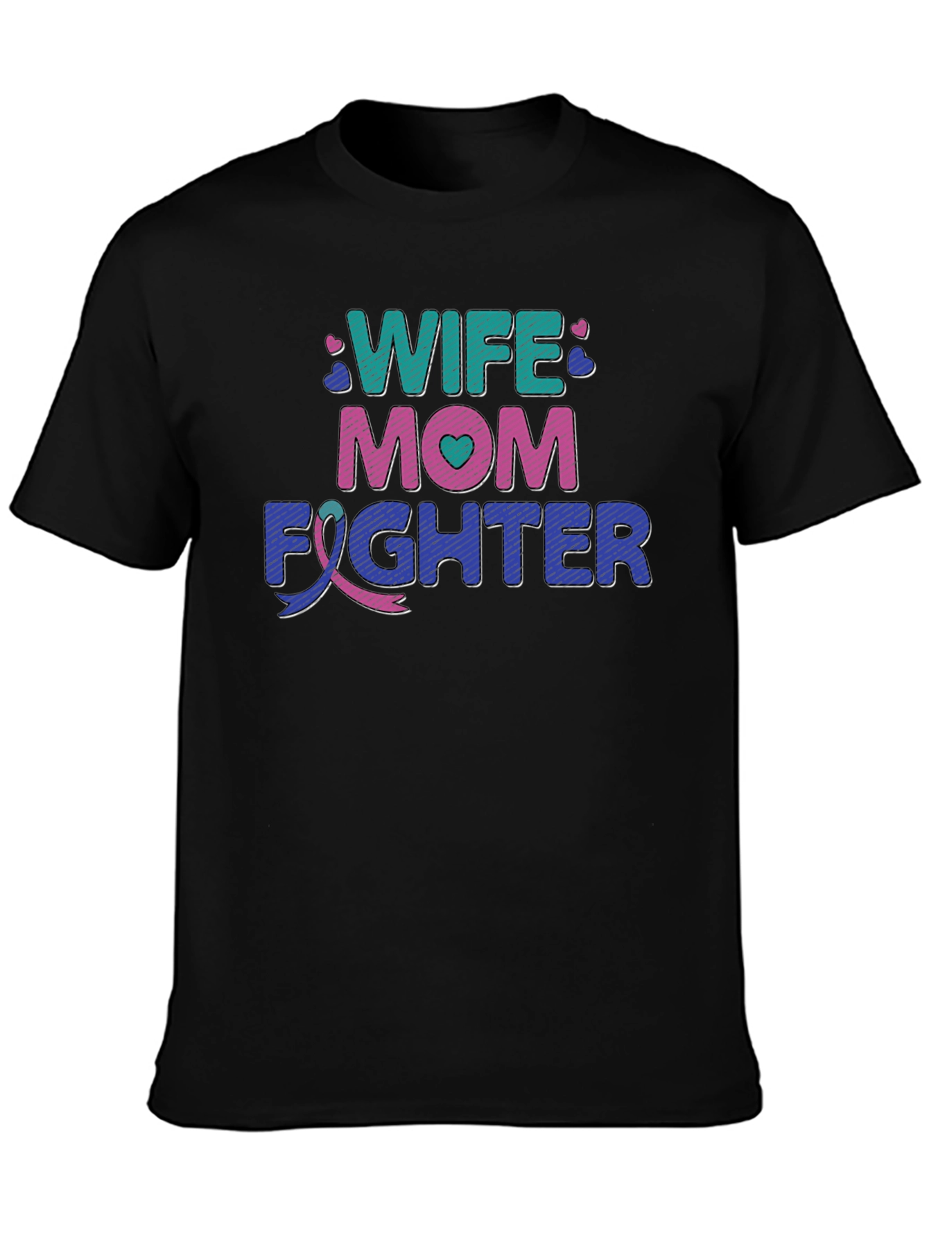Wife Mom Fighter T-Shirt - Cancer Awareness