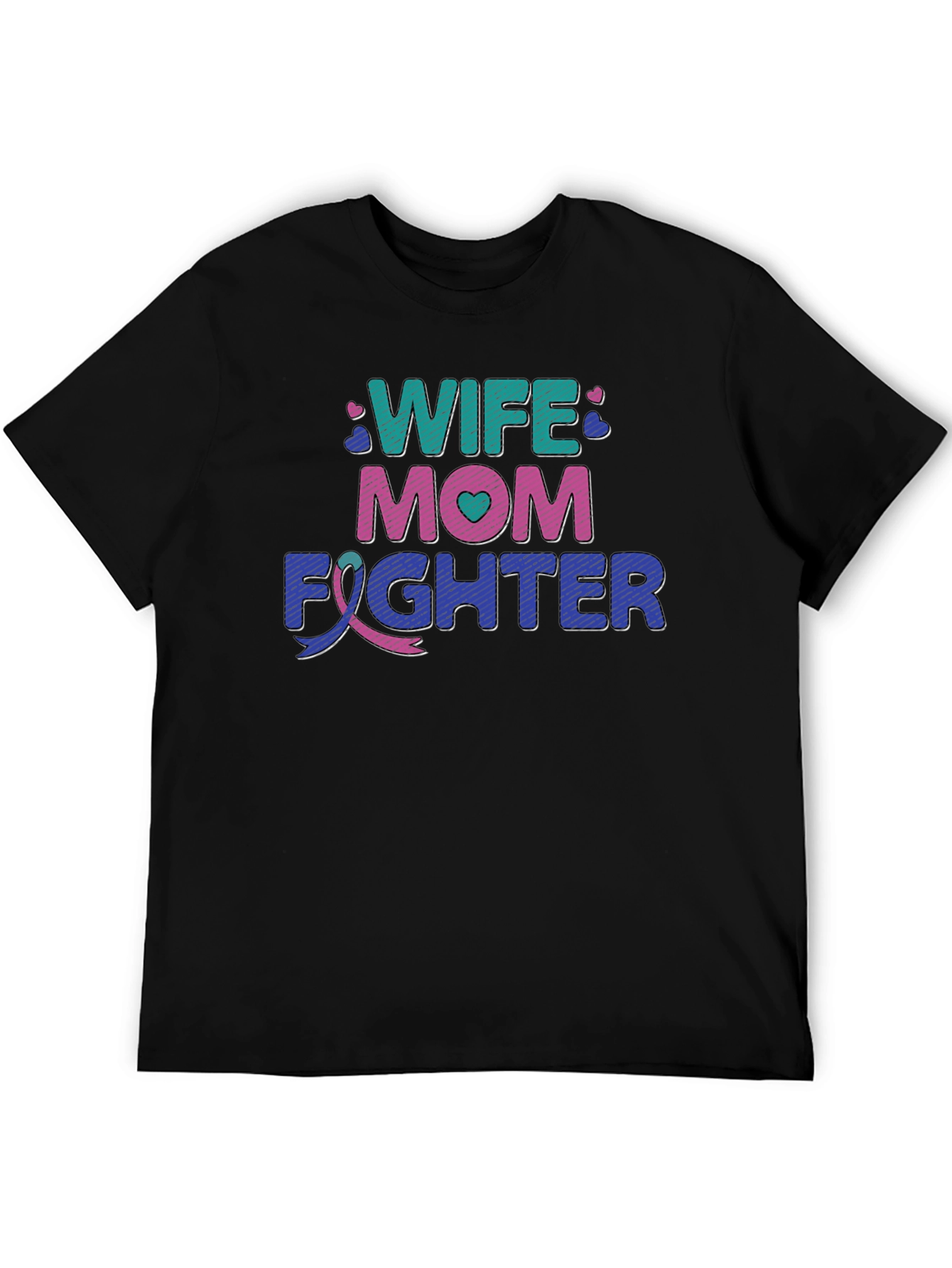 Wife Mom Fighter T-Shirt - Cancer Awareness