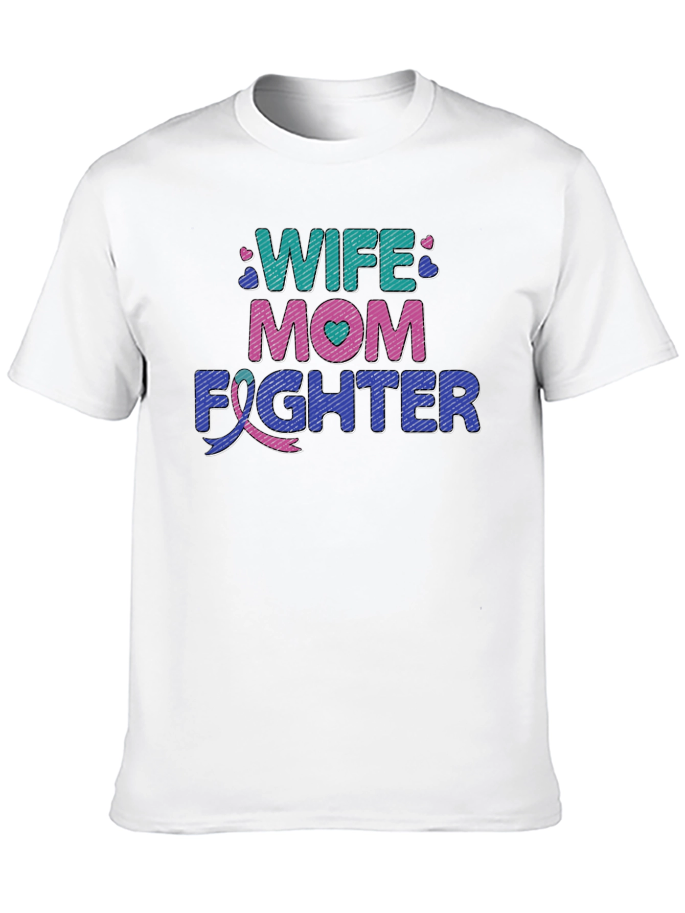Wife Mom Fighter T-Shirt - Cancer Awareness