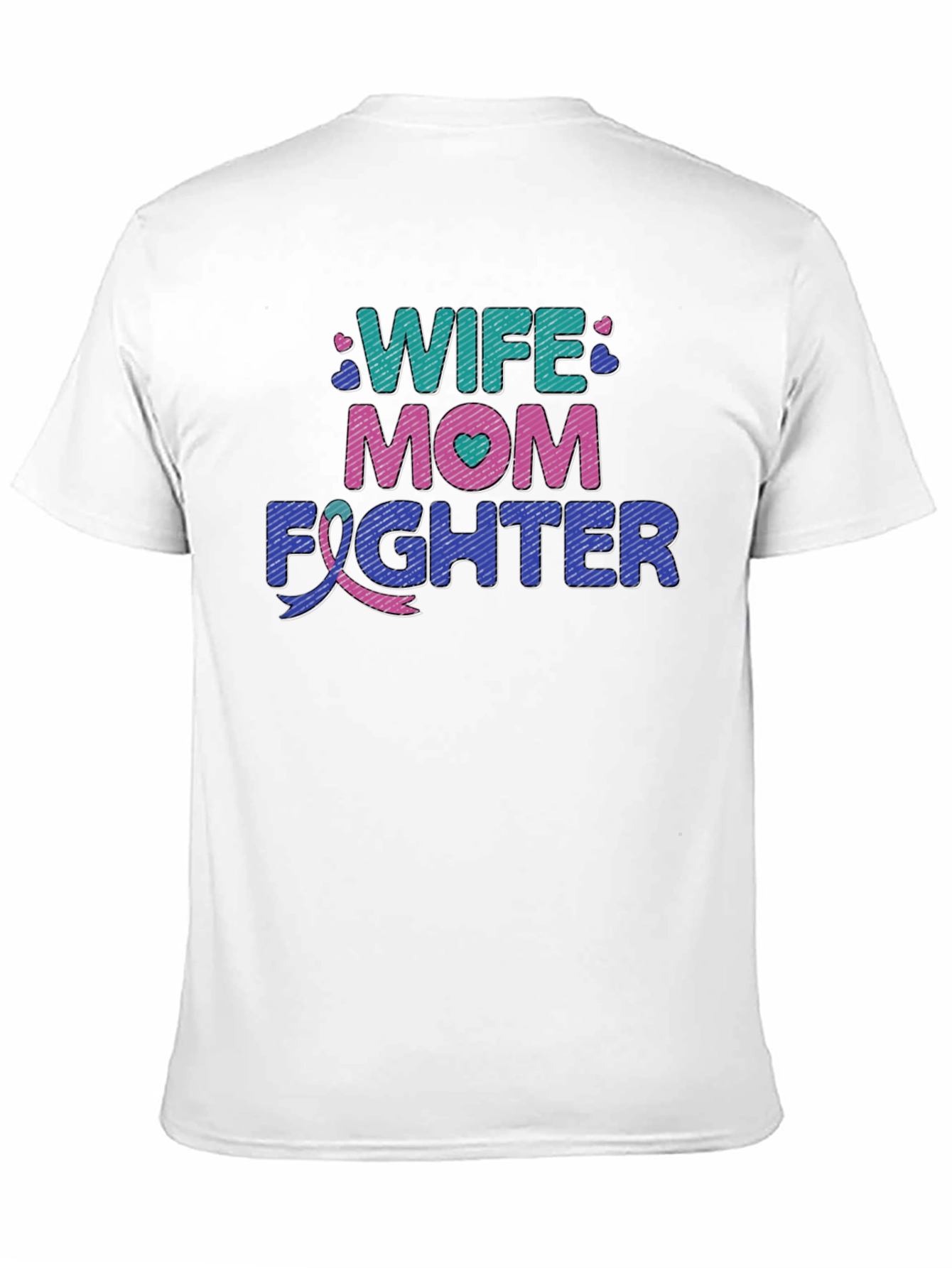 Wife Mom Fighter T-Shirt - Cancer Awareness