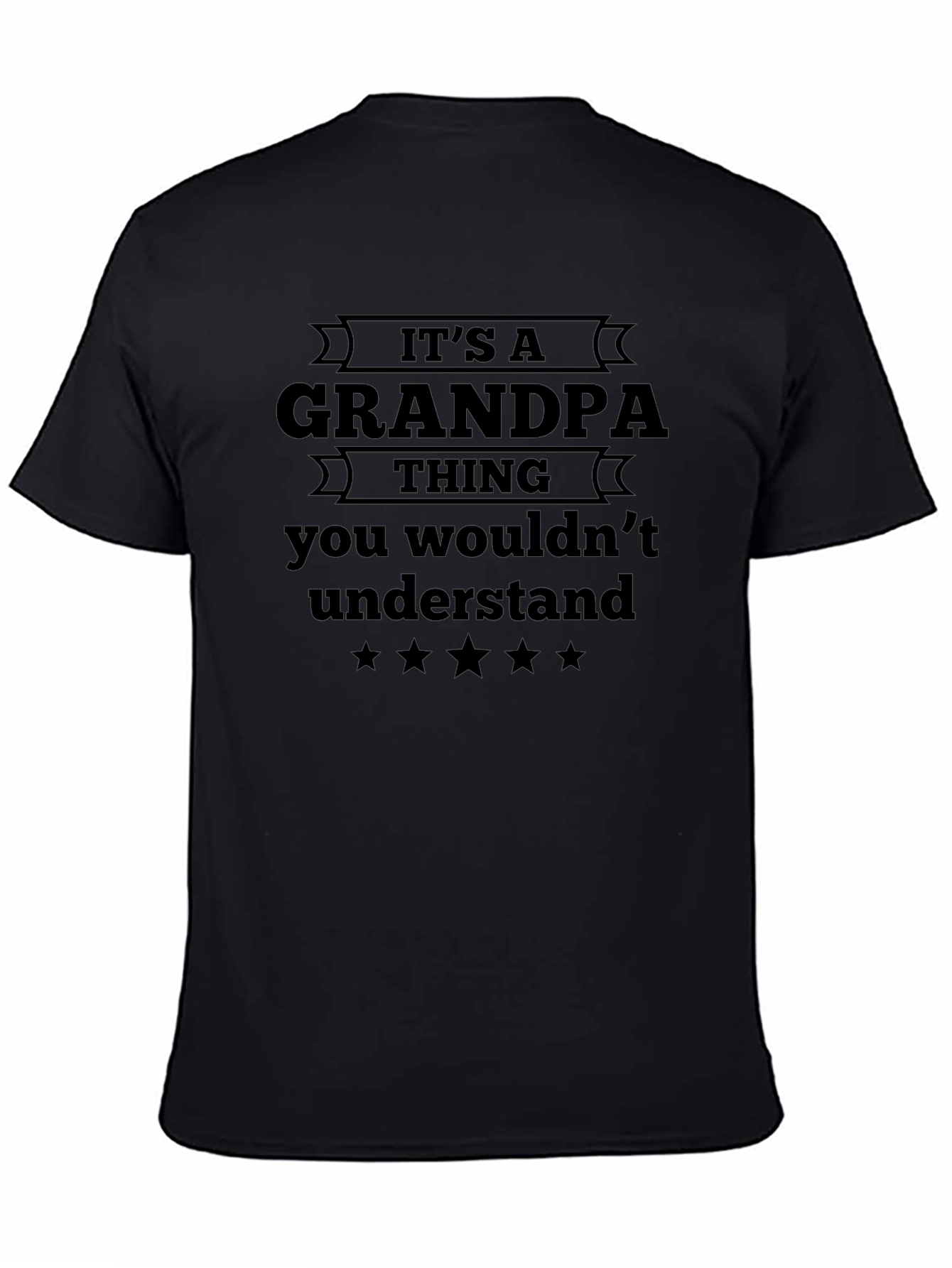 Grandpa Thing T-Shirt - You Wouldnt Understand Tee