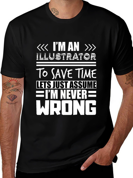 Illustrator Never Wrong Graphic T-Shirt