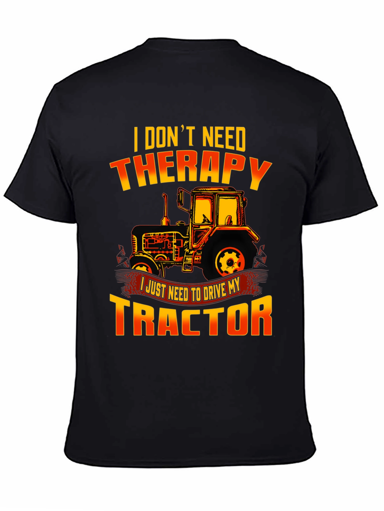 Funny Tractor Therapy T-Shirt