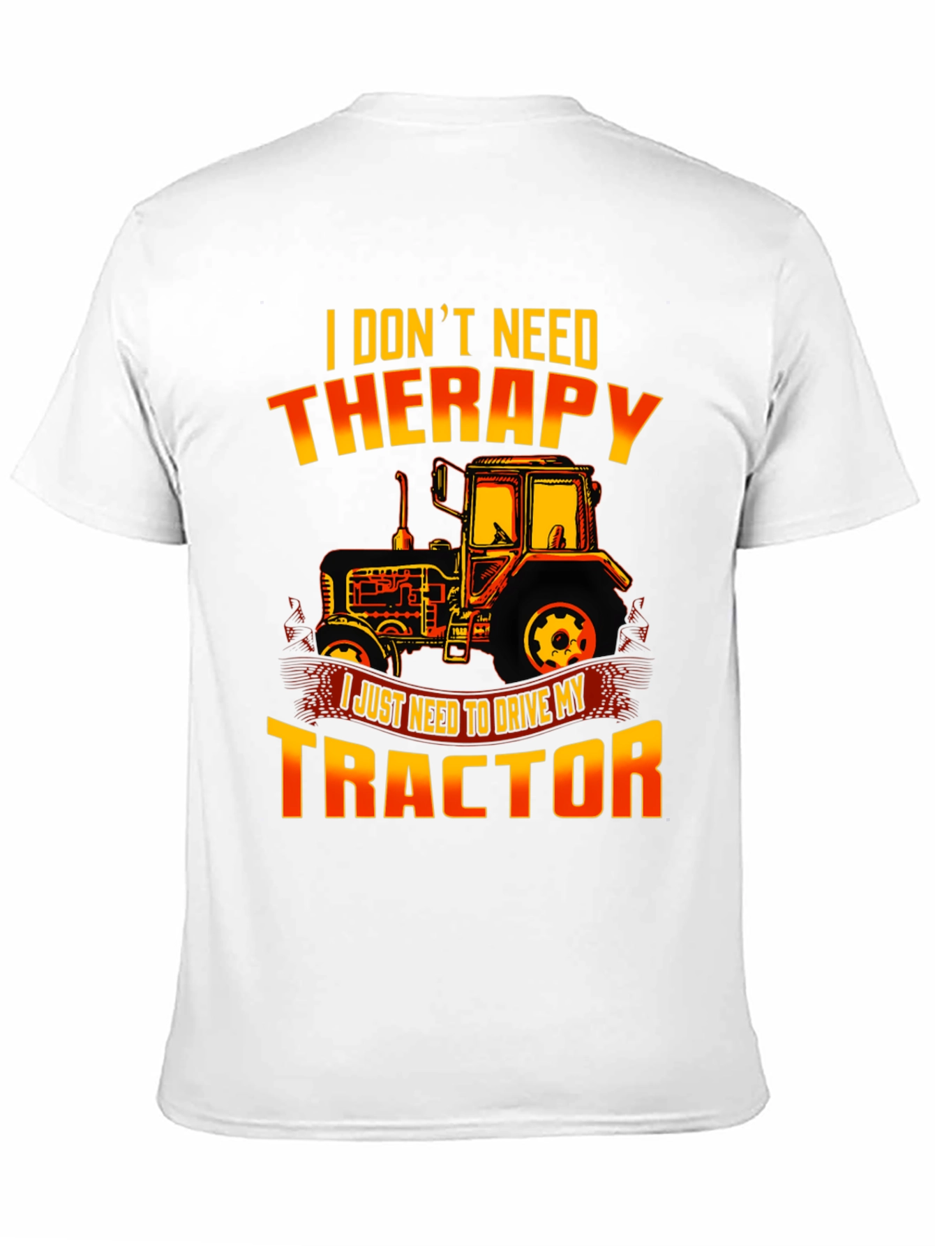 Funny Tractor Therapy T-Shirt