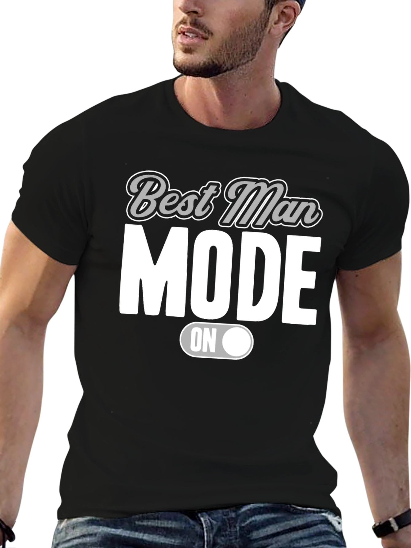 Best Man Mode ON Black T-Shirt