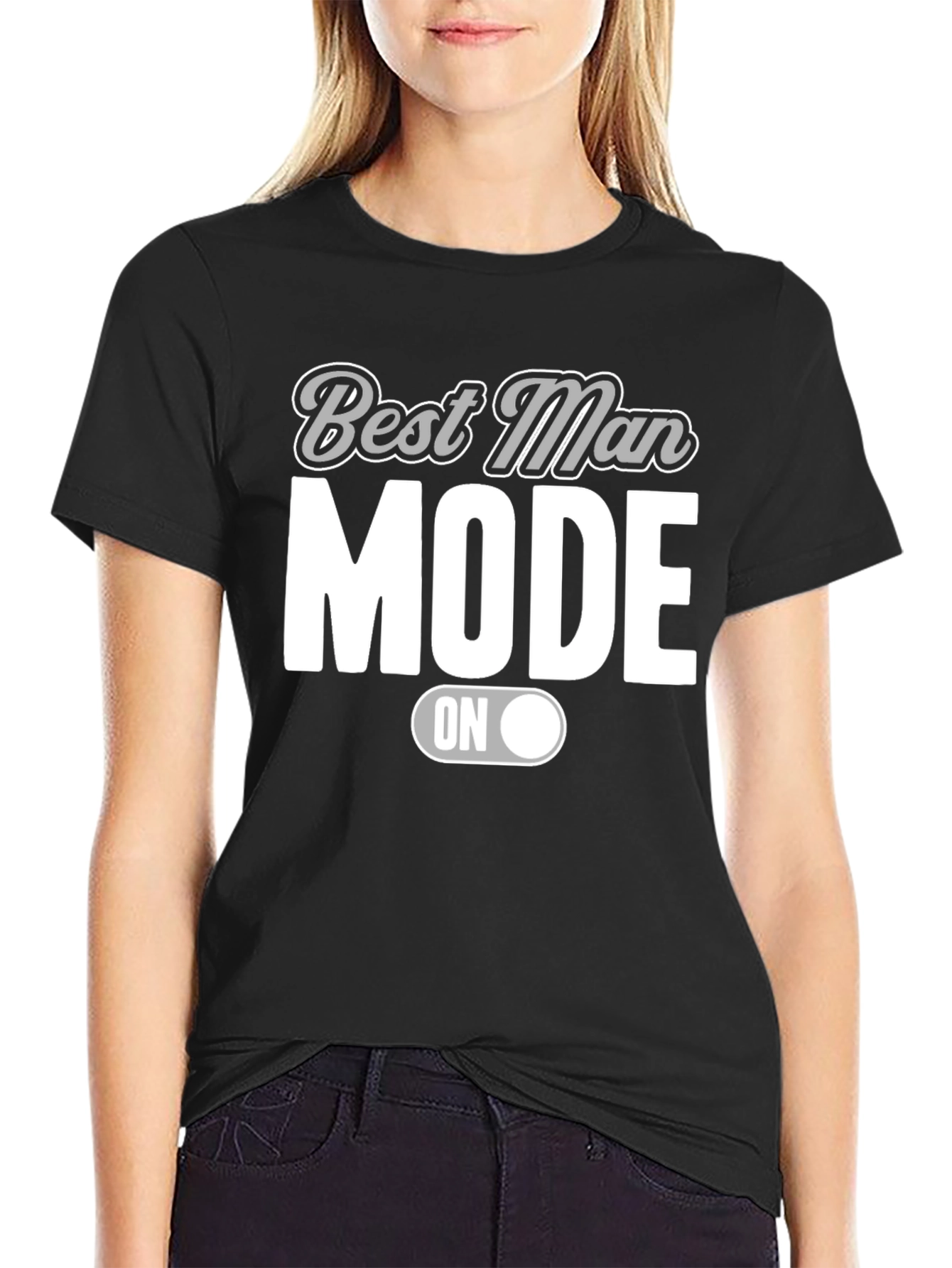 Best Man Mode ON Black T-Shirt