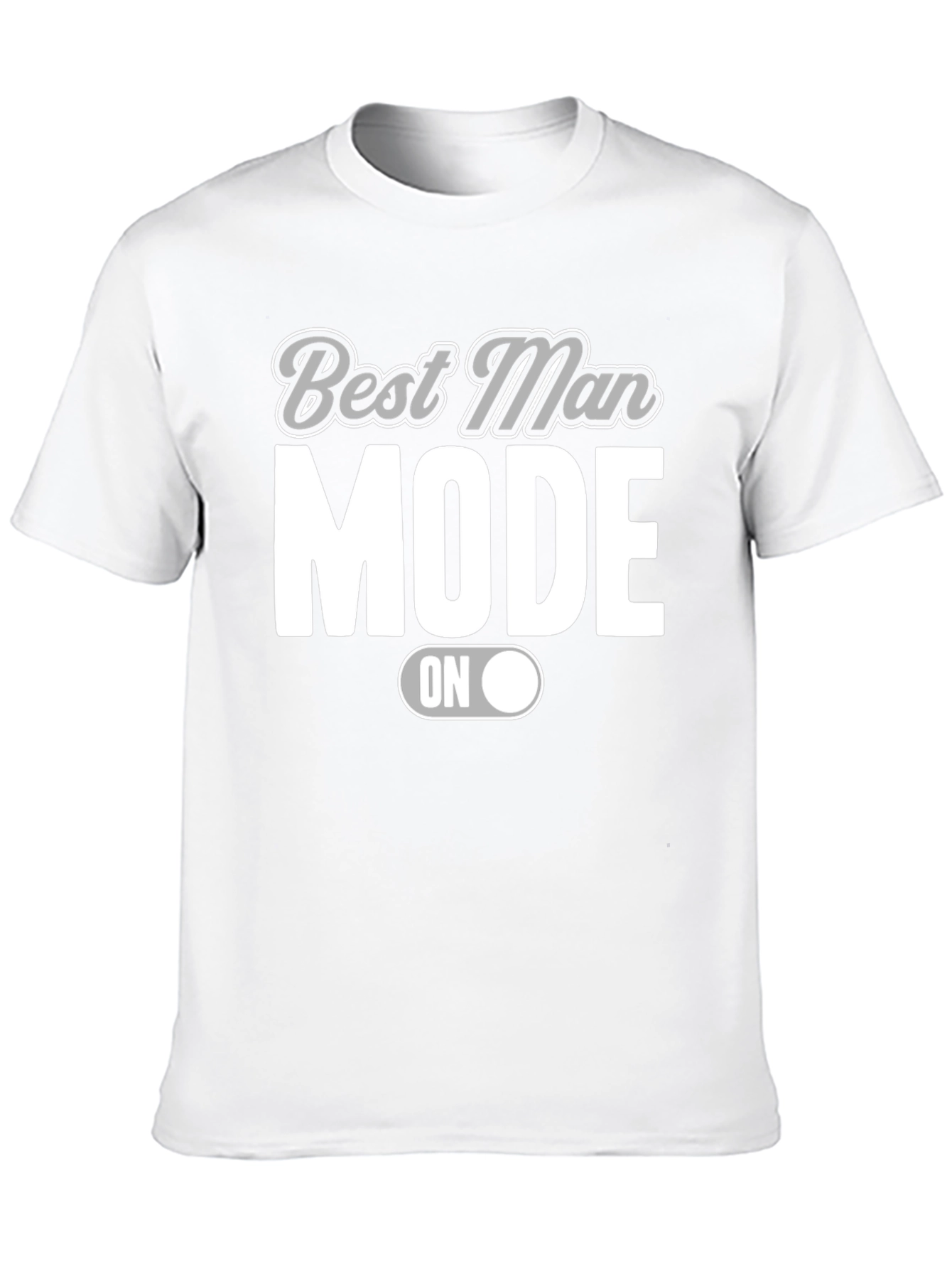 Best Man Mode ON Black T-Shirt