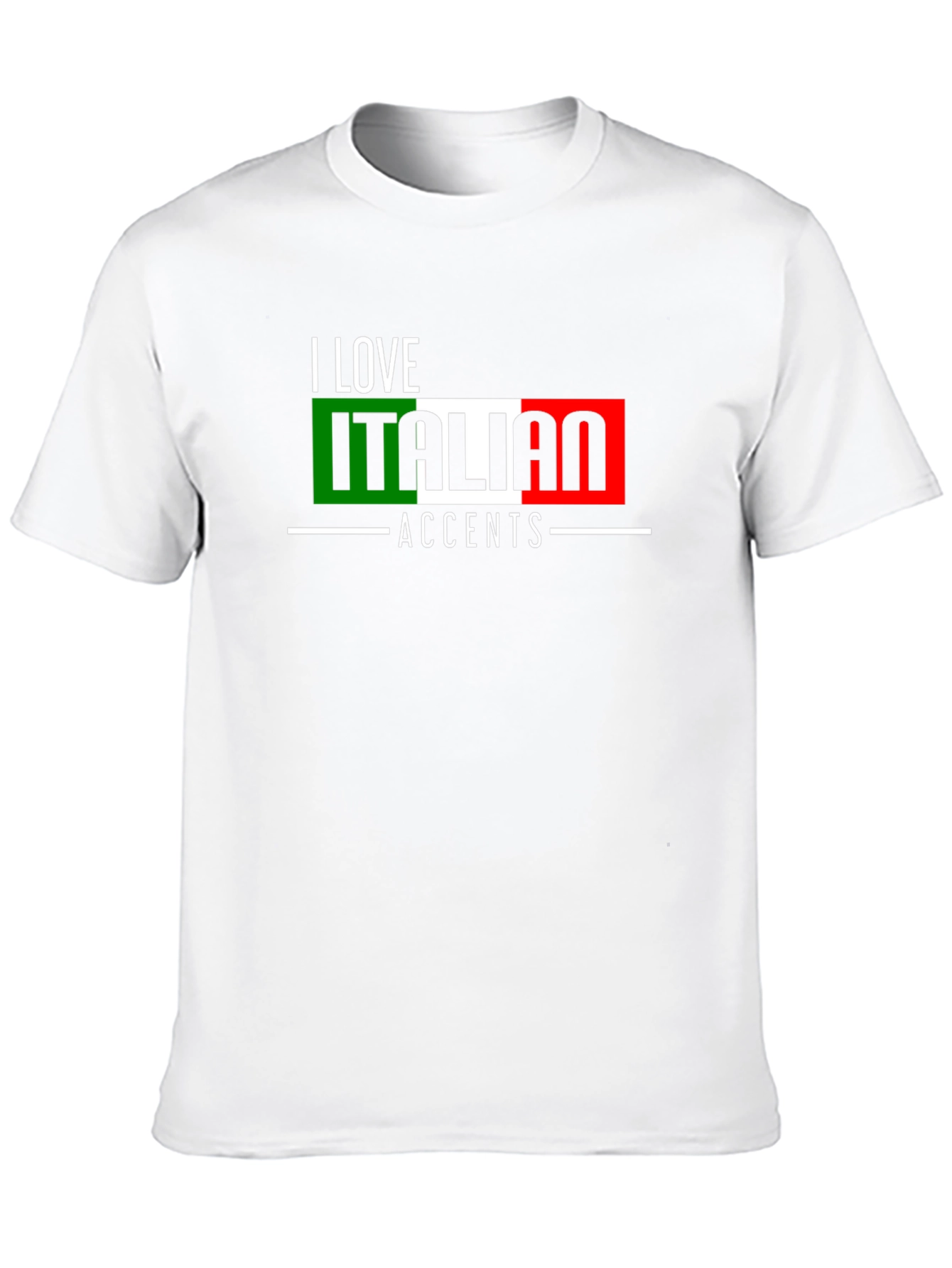 I Love Italian Accents Graphic T-Shirt