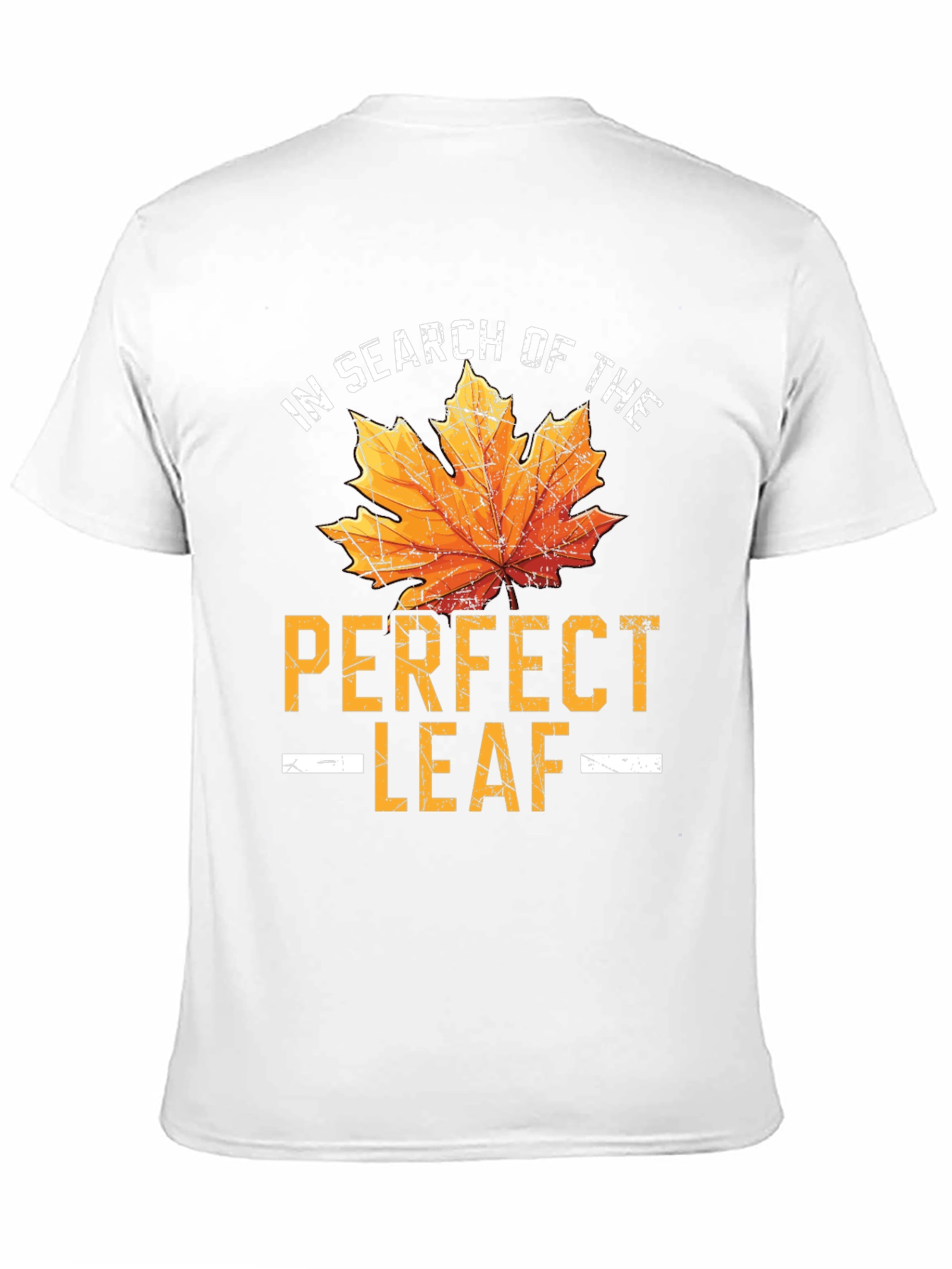 In Search of the Perfect Leaf T-Shirt