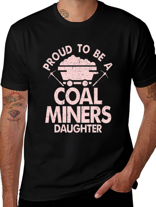 Proud Coal Miners Daughter Graphic T-Shirt