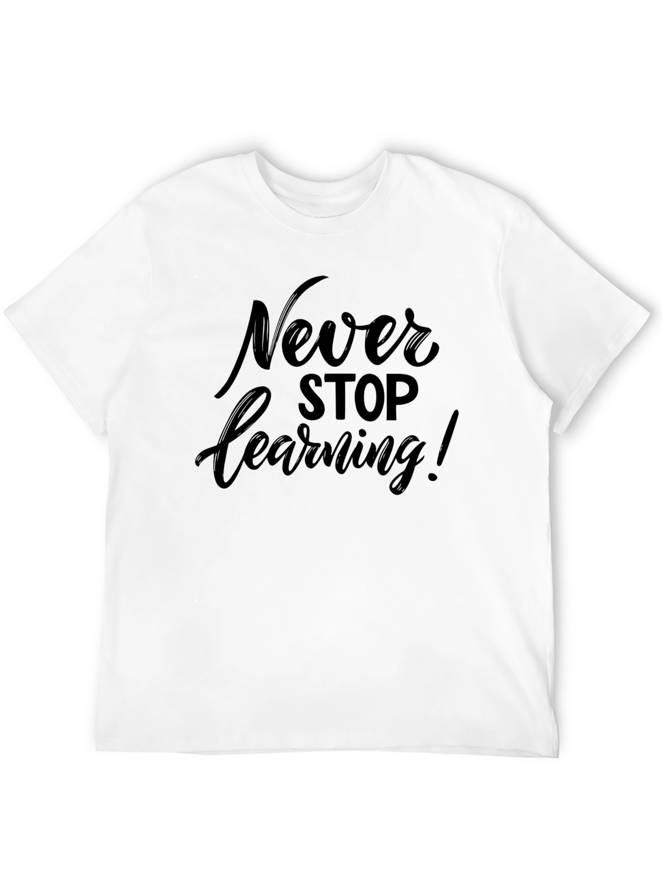 Never Stop Learning Black T-Shirt