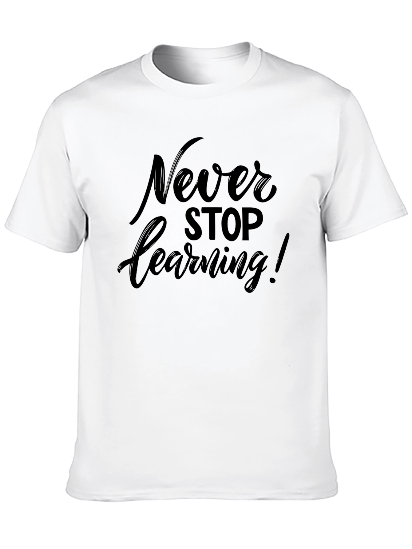 Never Stop Learning Black T-Shirt