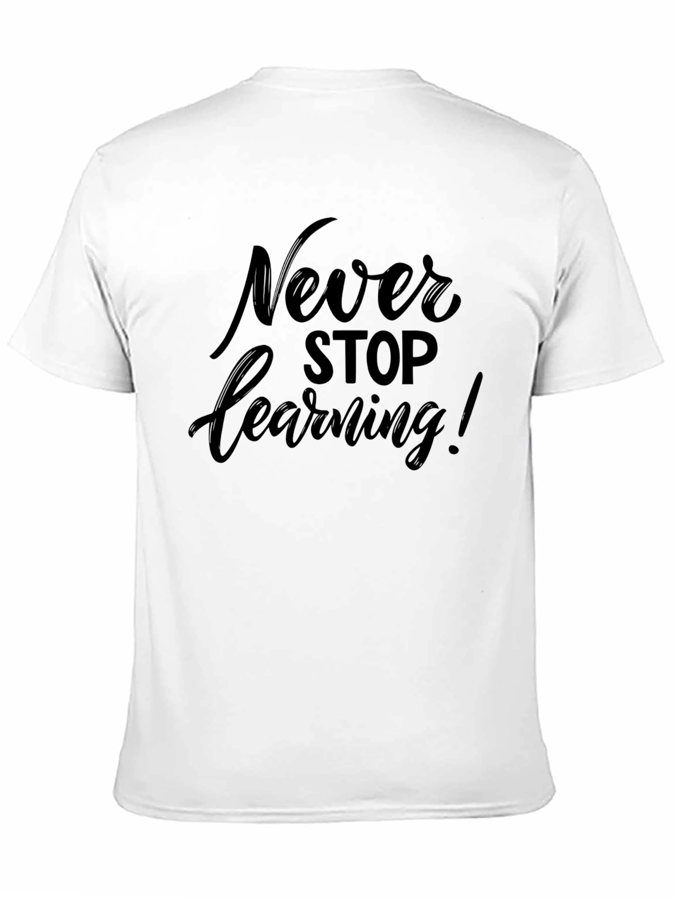 Never Stop Learning Black T-Shirt