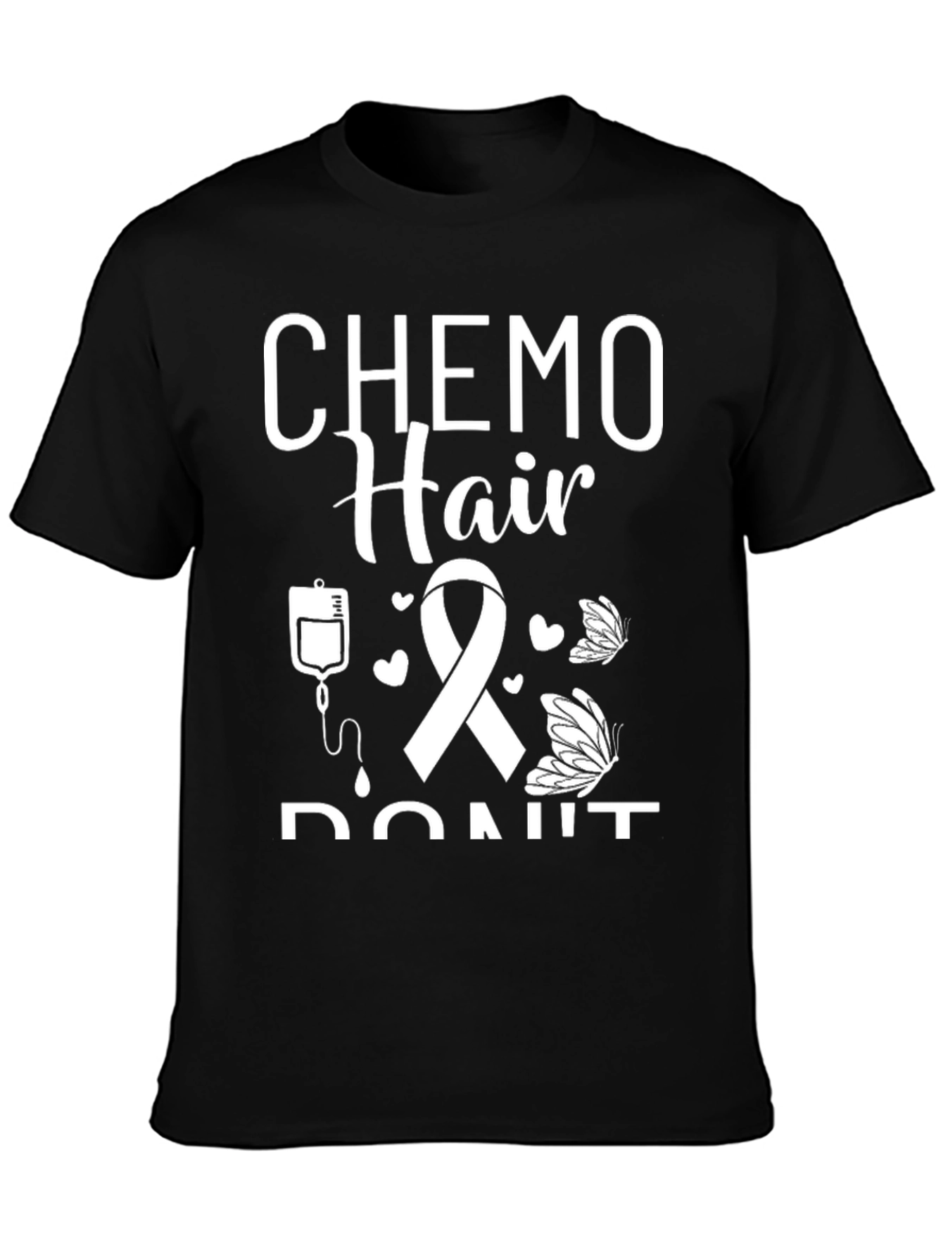 Chemo Hair Dont Care Black T-Shirt