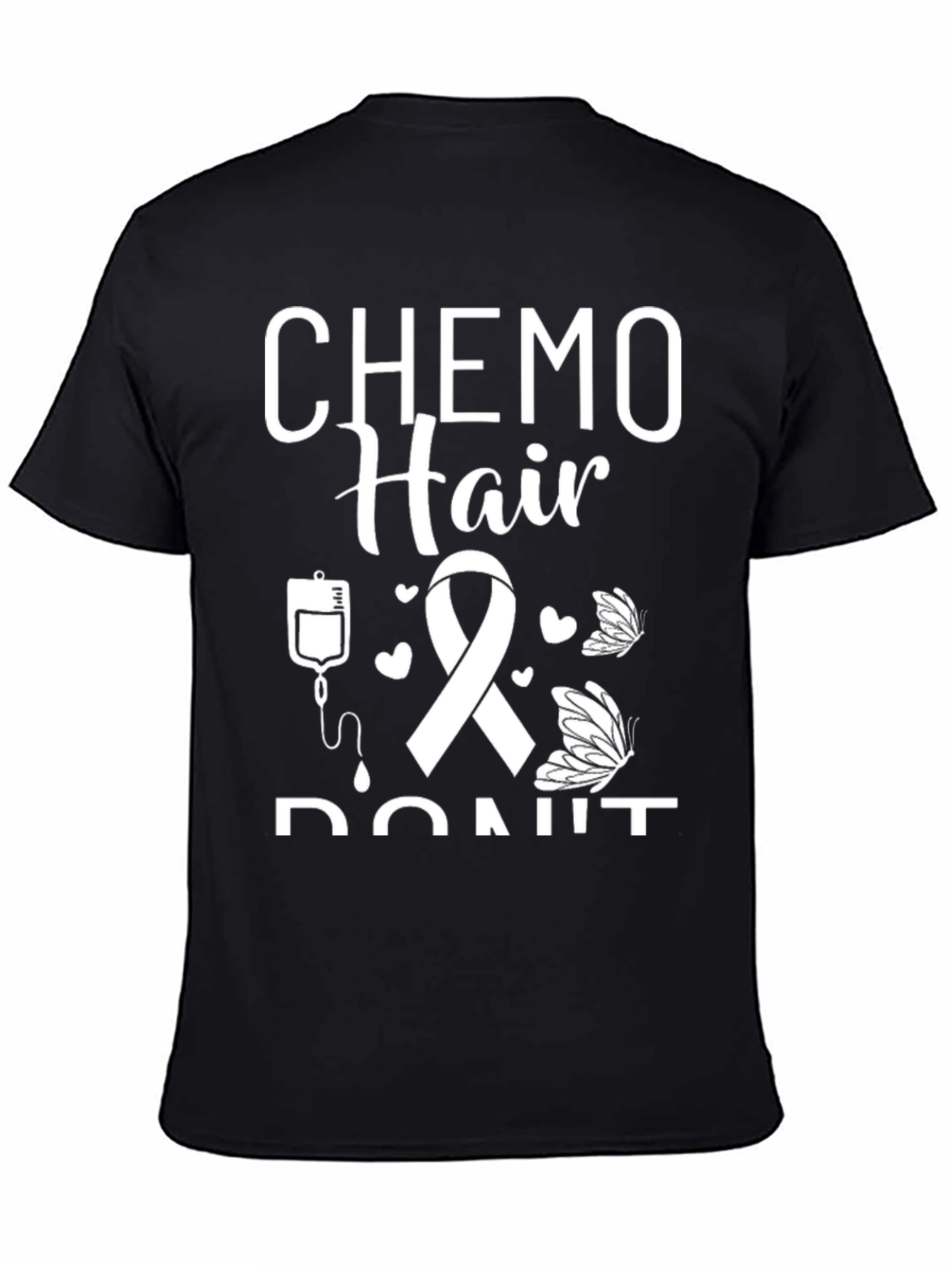 Chemo Hair Dont Care Black T-Shirt