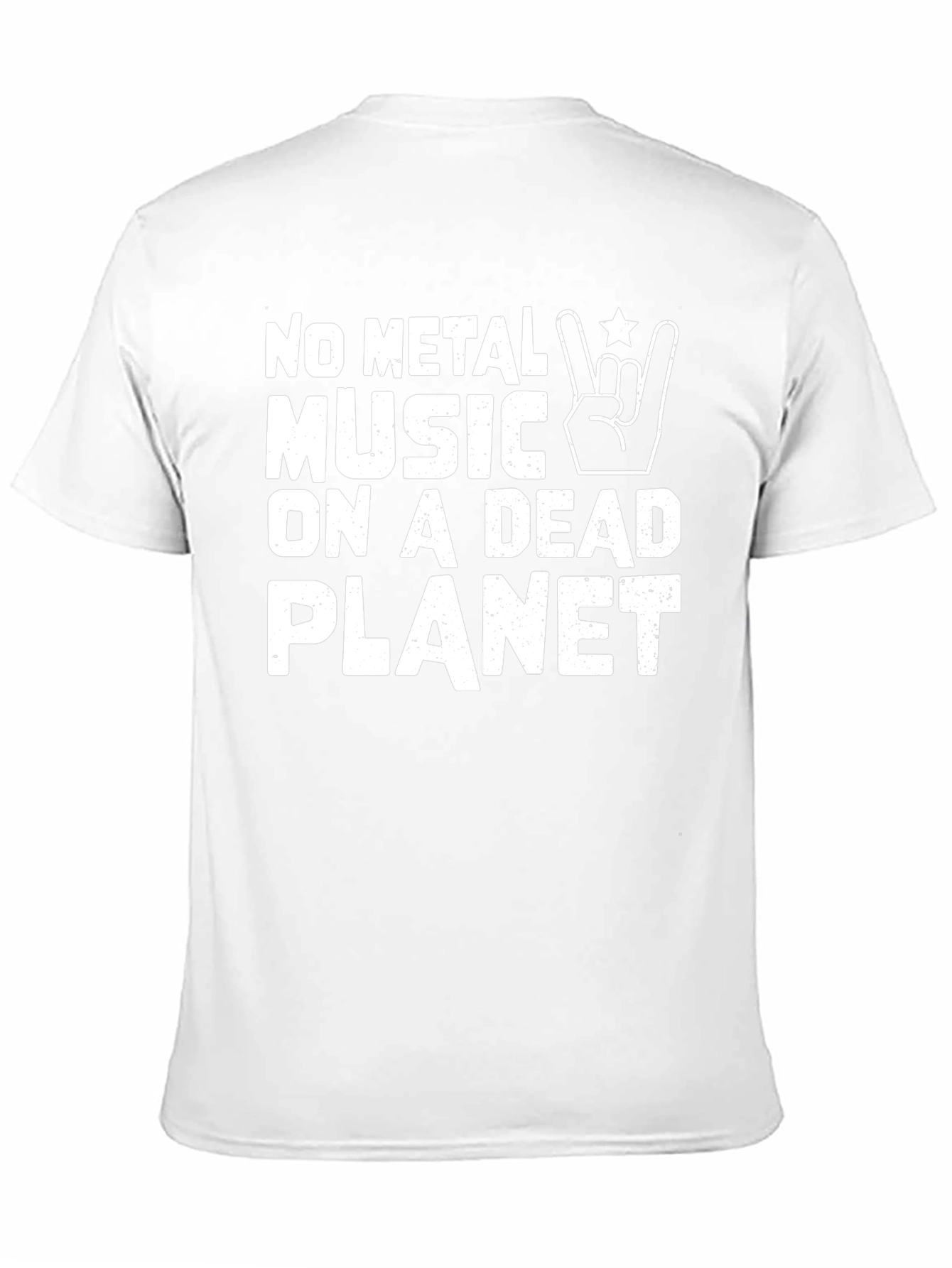 No Metal Music On A Dead Planet T-Shirt
