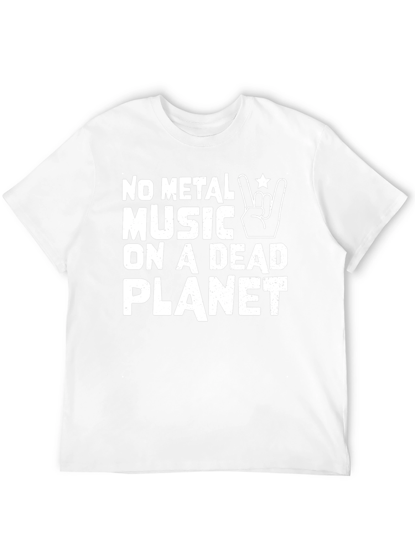 No Metal Music On A Dead Planet T-Shirt